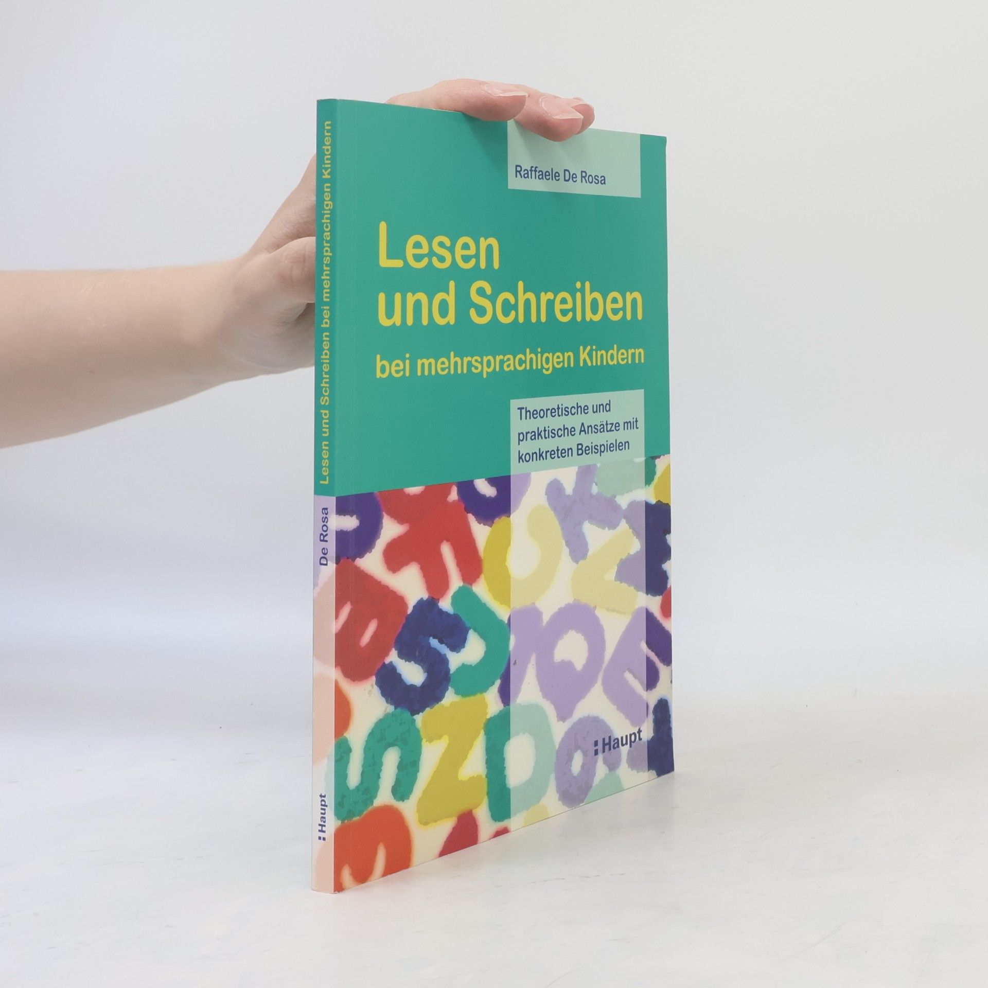 Raffaele De Rosa Lesen und Schreiben bei mehrsprachigen Kindern