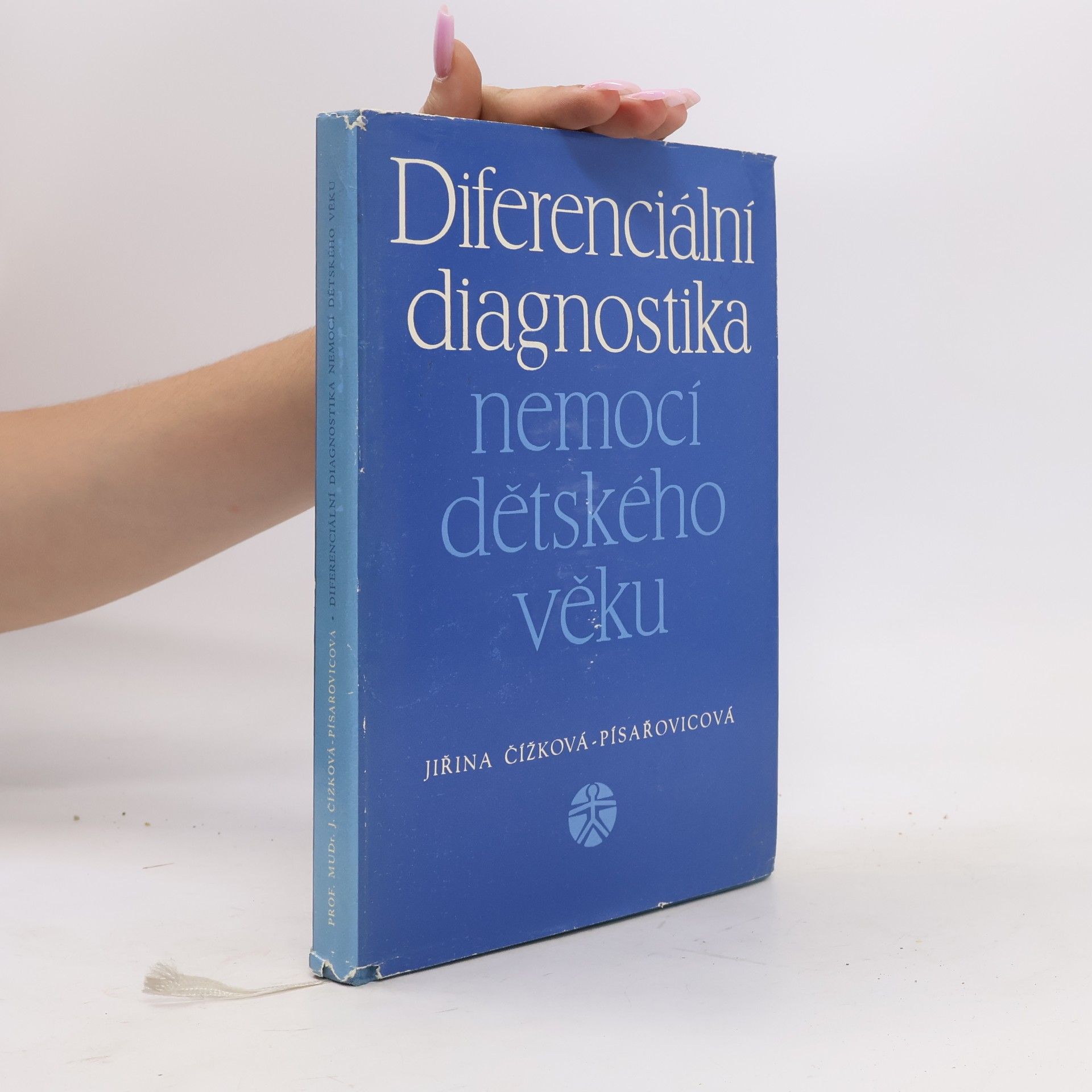 Jiřina Čížková Písařovicová Diferenciální diagnostika nemocí dětského věku