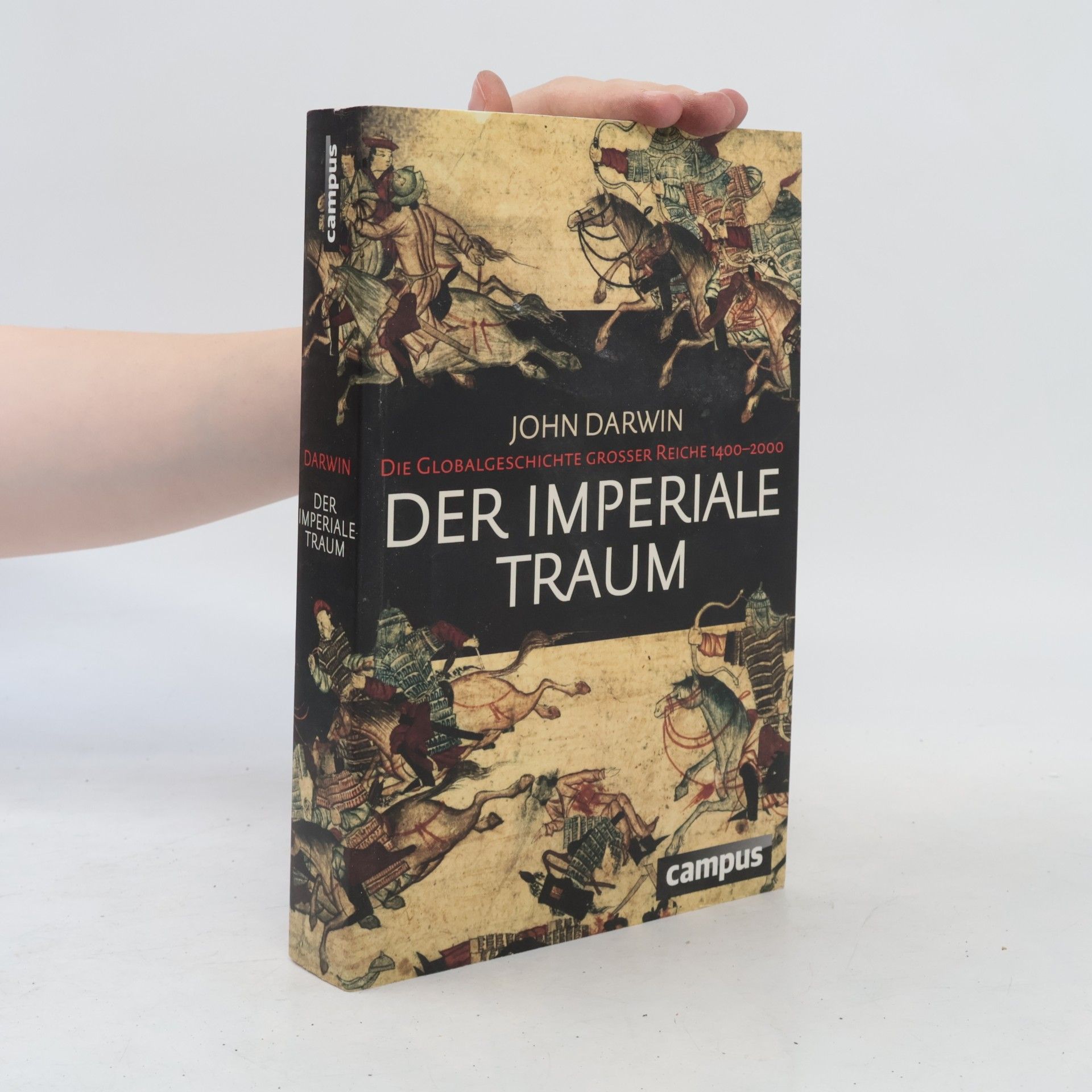 John Darwin Der imperiale Traum
