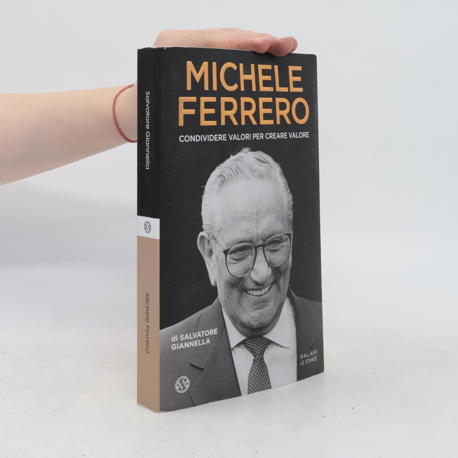 Michele Ferrero Le stanze: Michele Ferrero. Condividere valori per creare valore