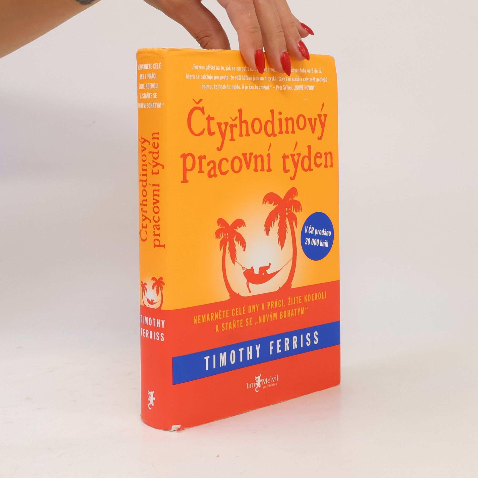 Timothy Ferriss Čtyřhodinový pracovní týden