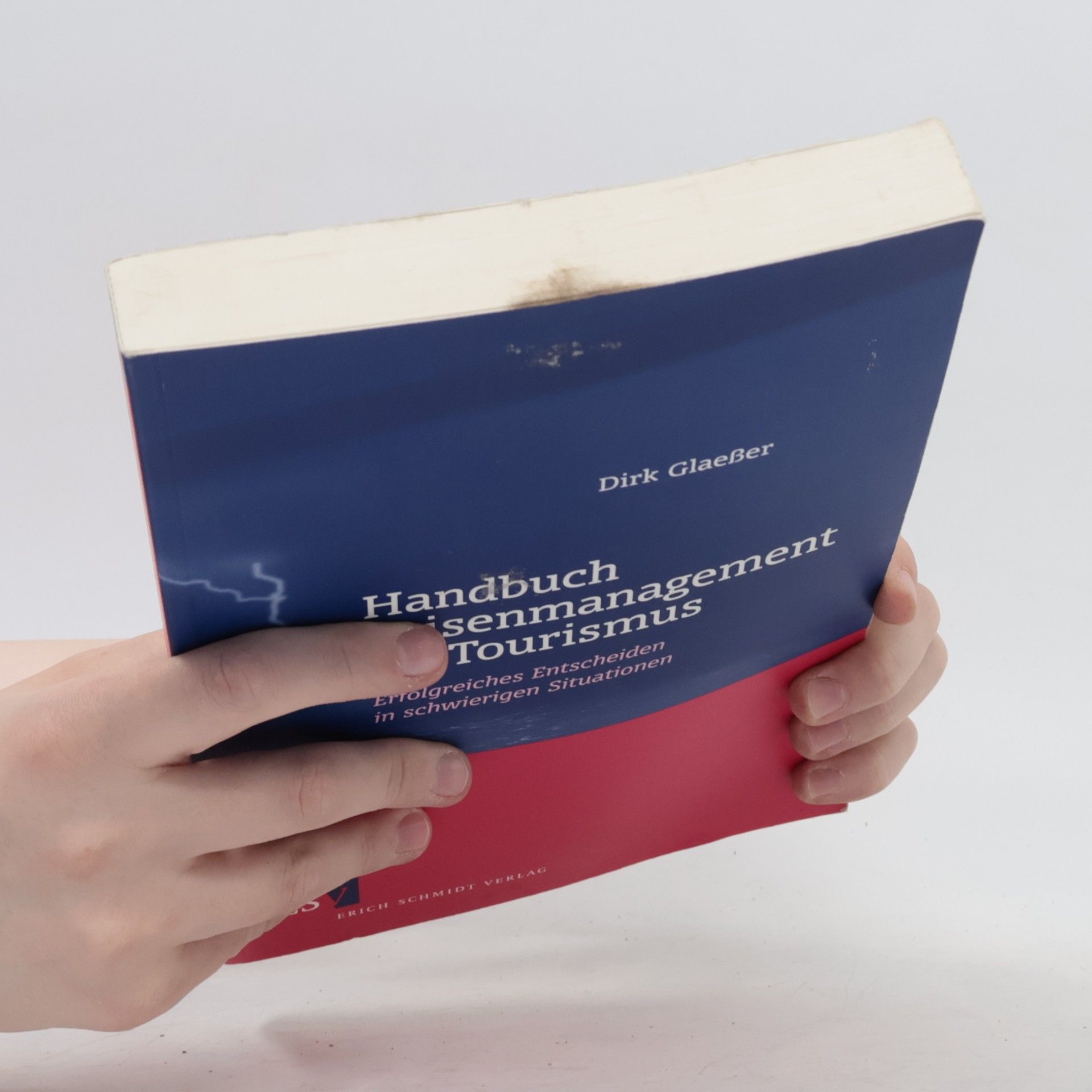 Dr. Dirk Glaeßer Handbuch Krisenmanagement im Tourismus