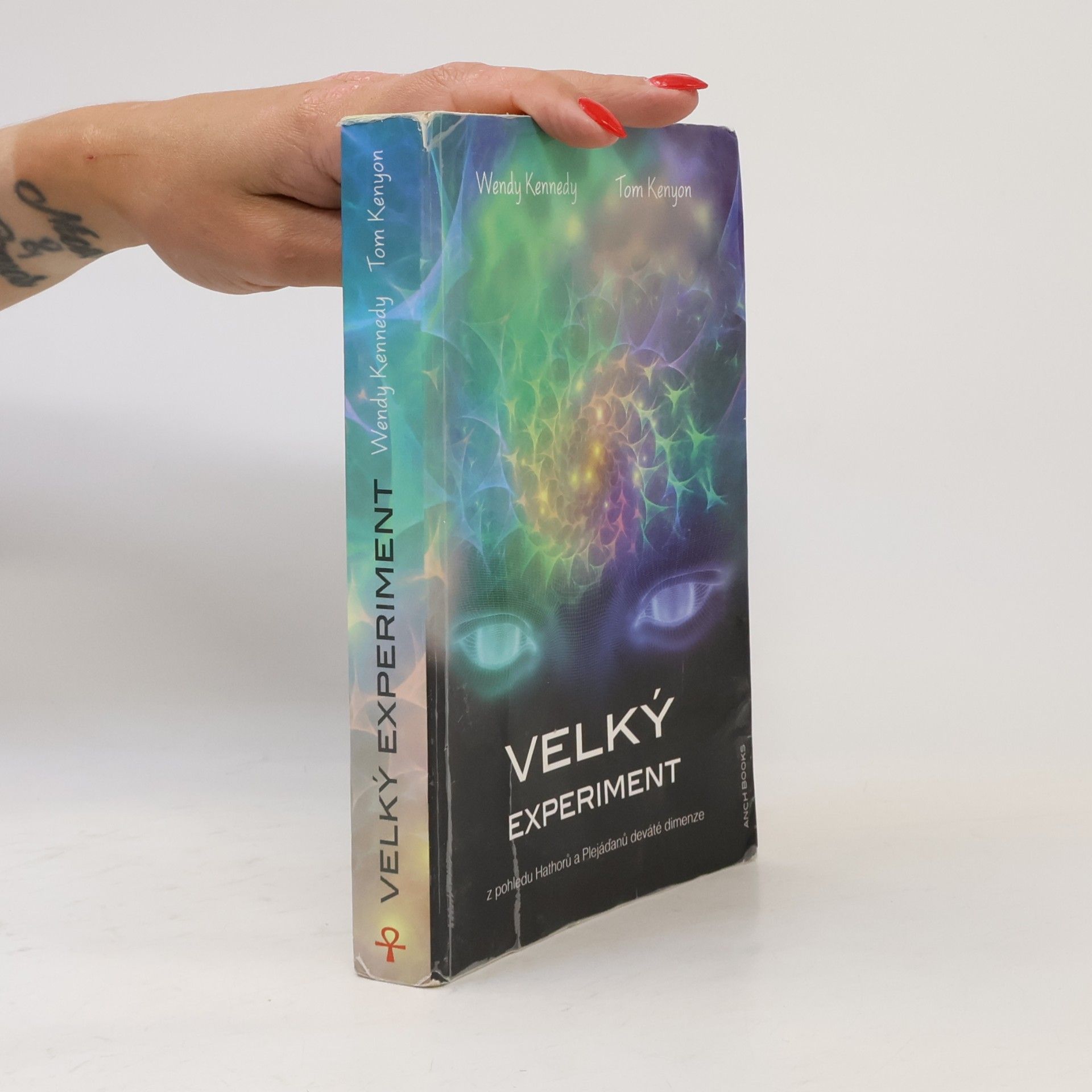 Tom Kenyon Velký experiment: Z pohledu Hathorů a Plejáďanů deváté dimenze