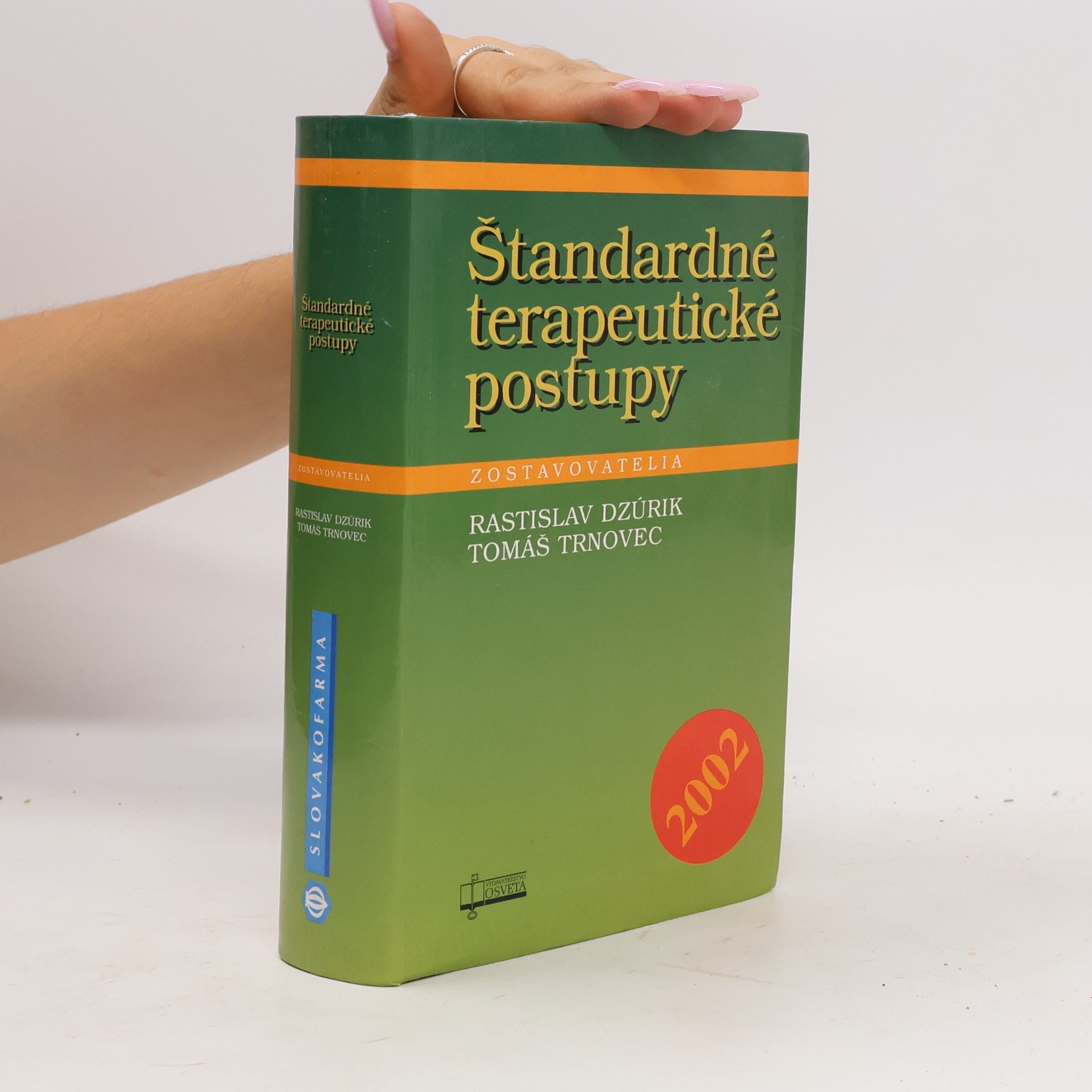 Rastislav Dzúrik Štandardné terapeutické postupy