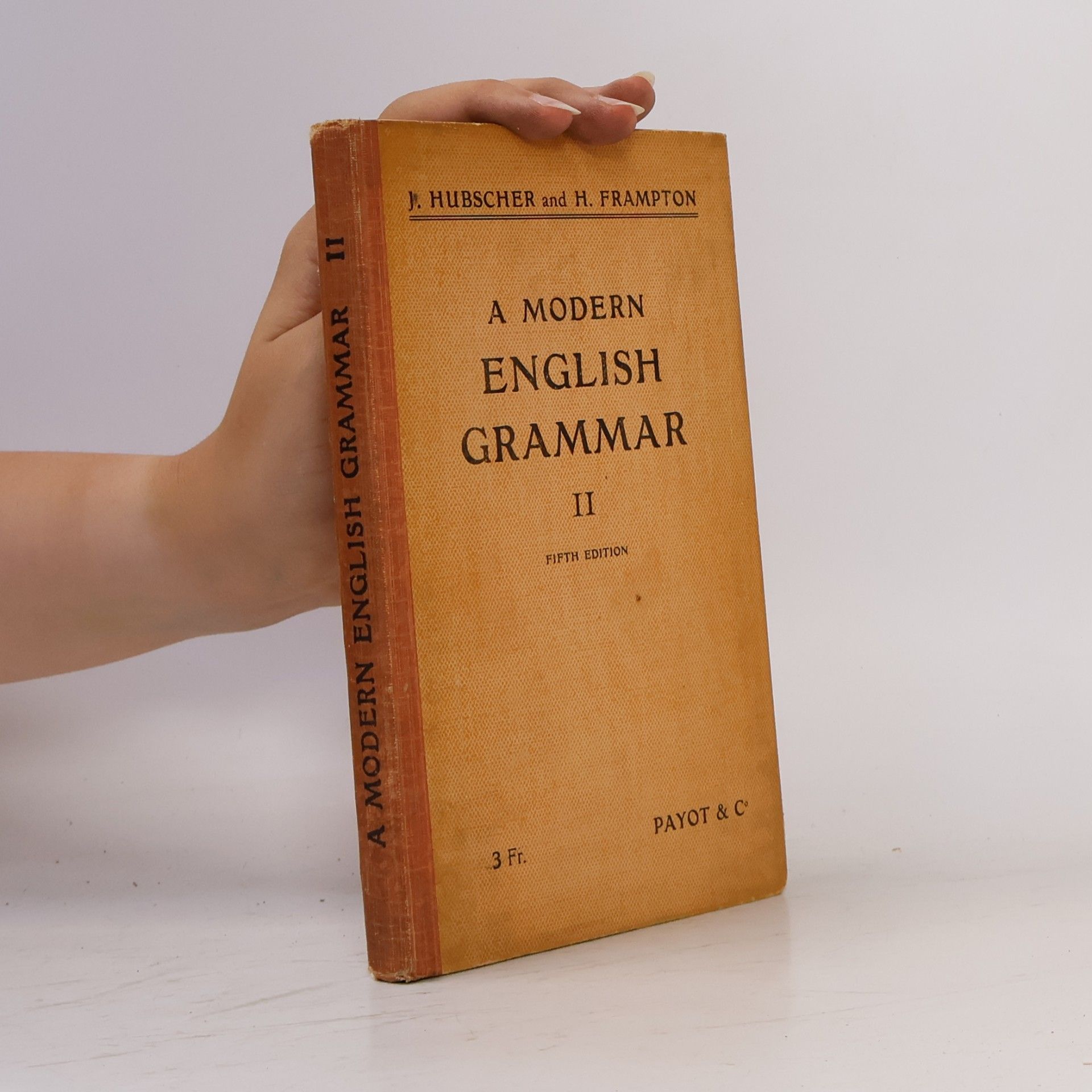 H. H. C.. Frampton A Modern English Grammar II