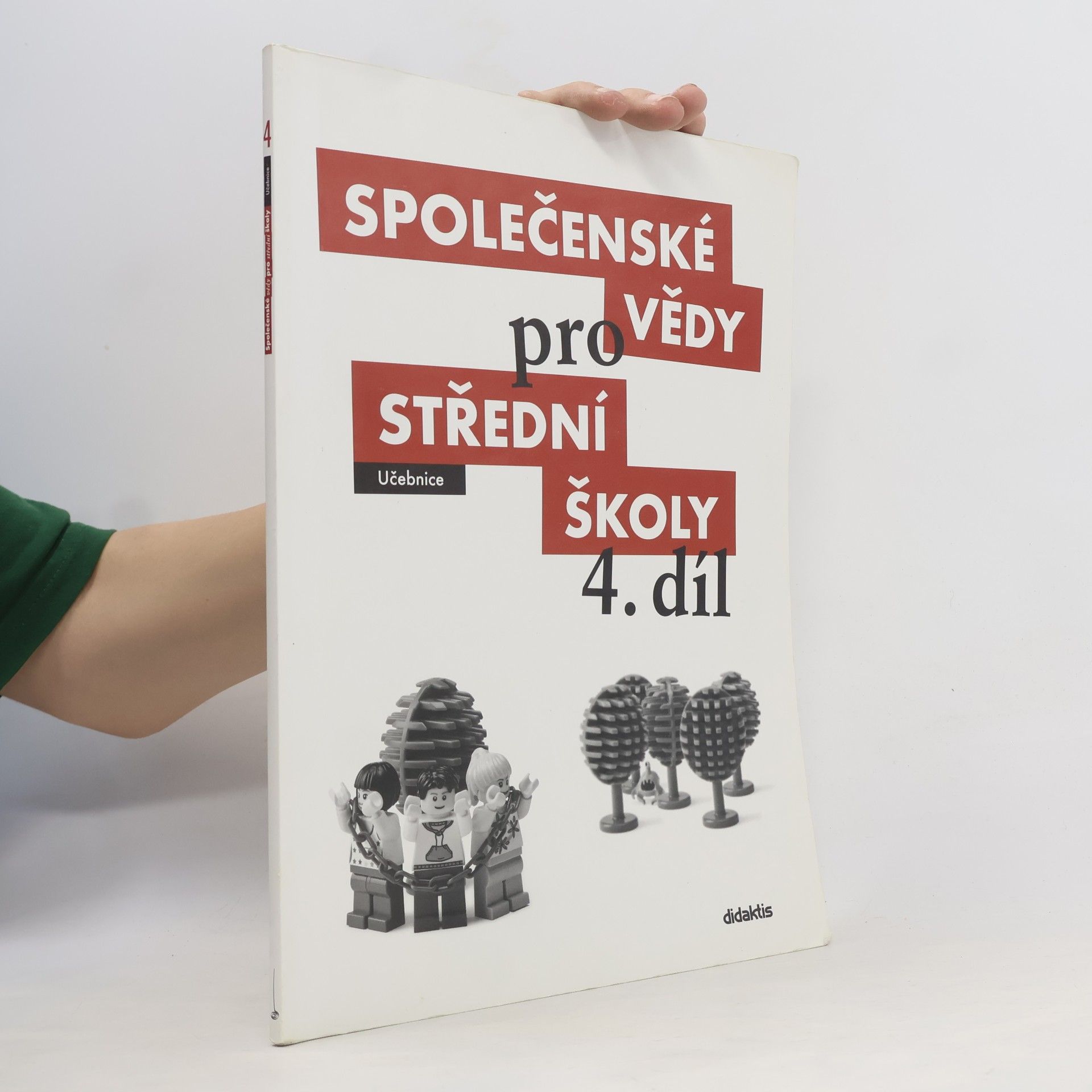 Martin Drnek Společenské vědy pro střední školy. 4. díl