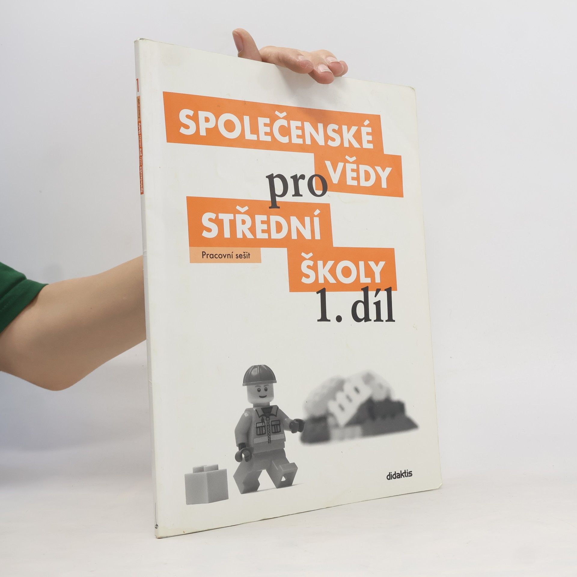 Společenské vědy pro 1. ročník středních škol. Pracovní sešit