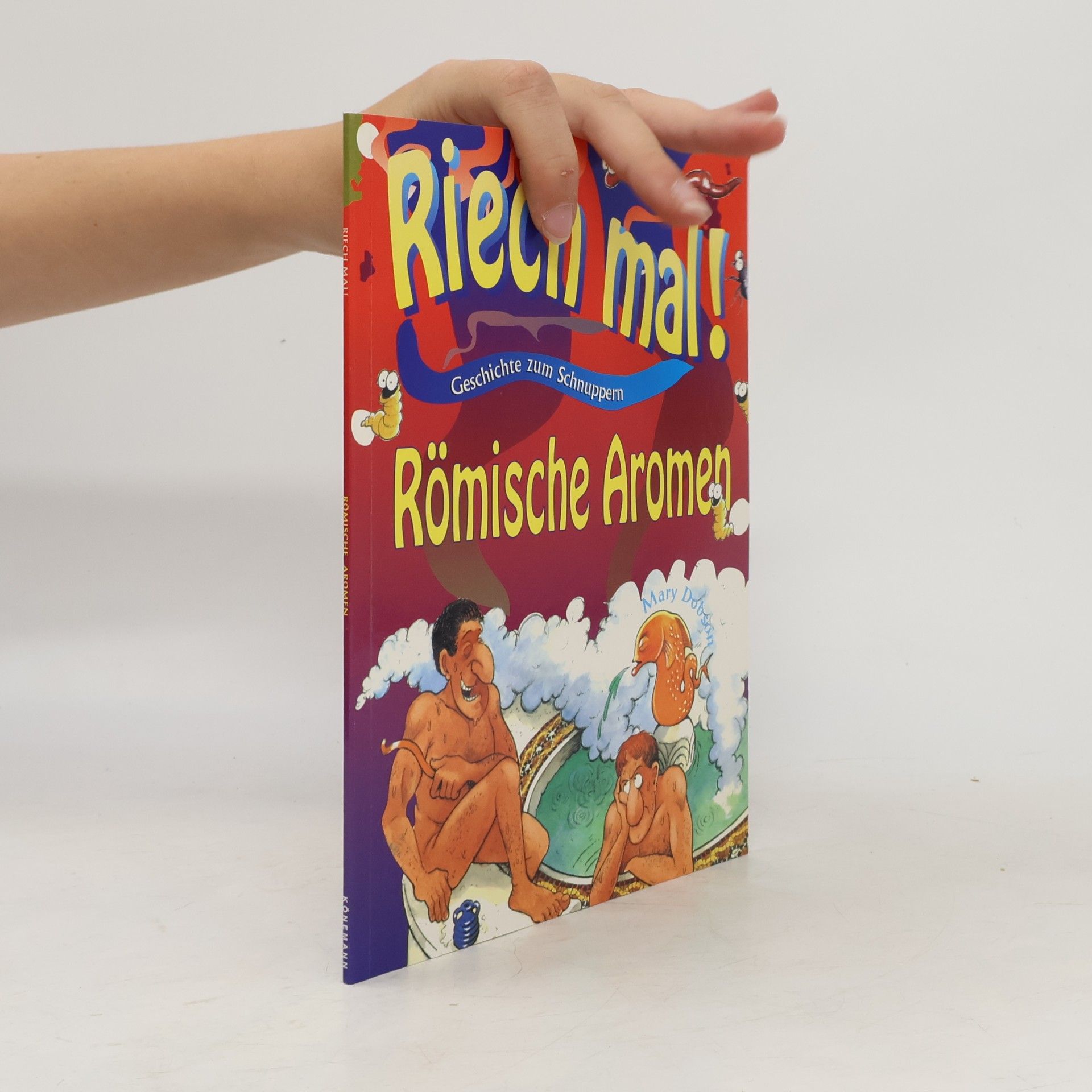 Riech mal!: Römische Aromen