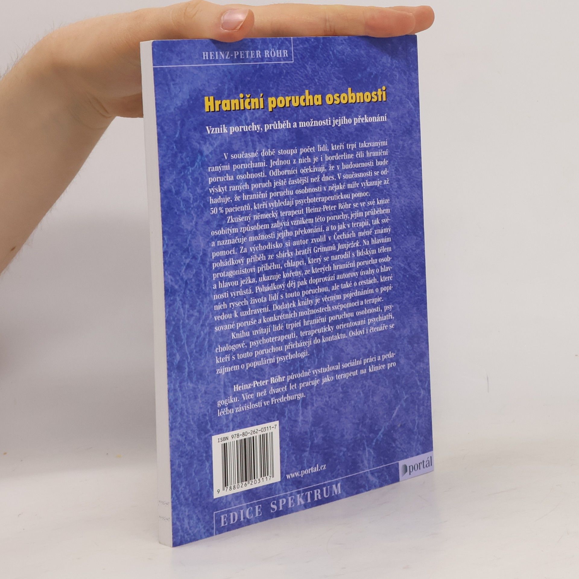Heinz-Peter Röhr Hraniční porucha osobnosti. Vznik poruchy, průběh a možnosti jejího překonání