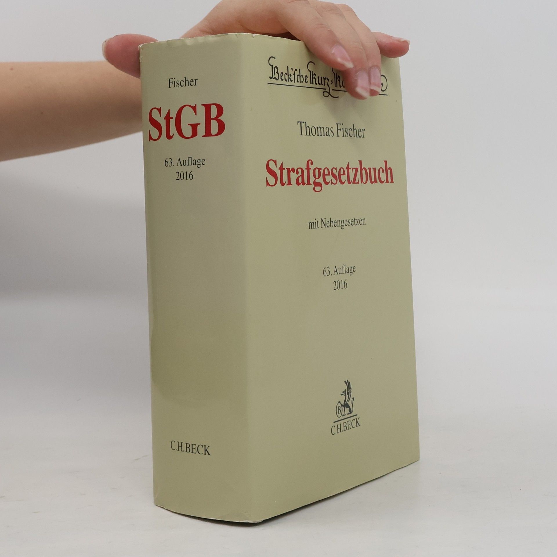 Thomas Fischer Strafgesetzbuch (StGB), Kommentar