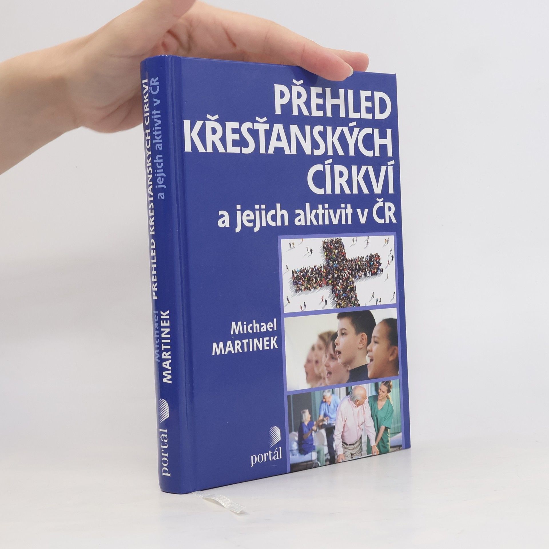 Michael Martínek Přehled křesťanských církví a jejich aktivit v ČR