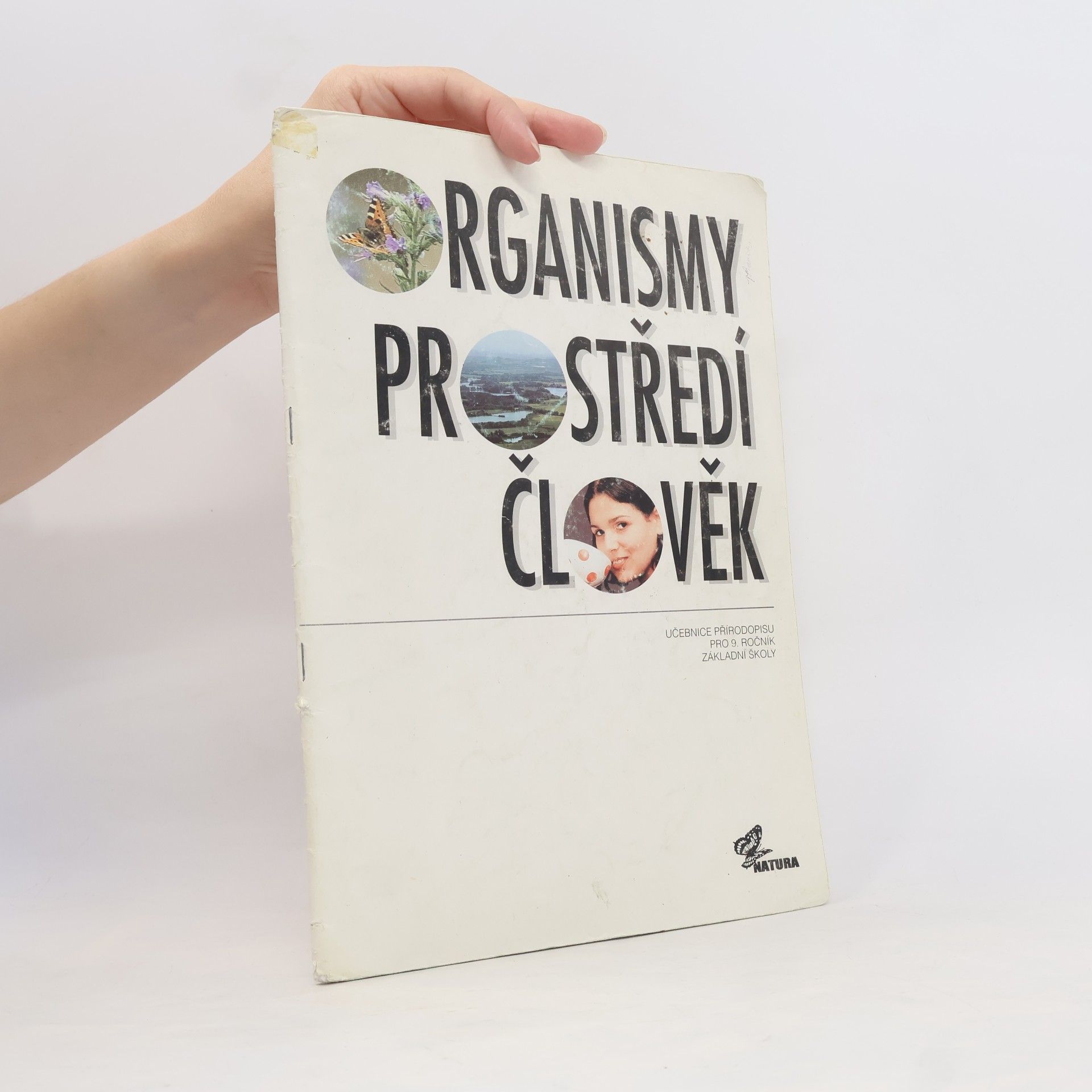 Organismy - prostředí - člověk
