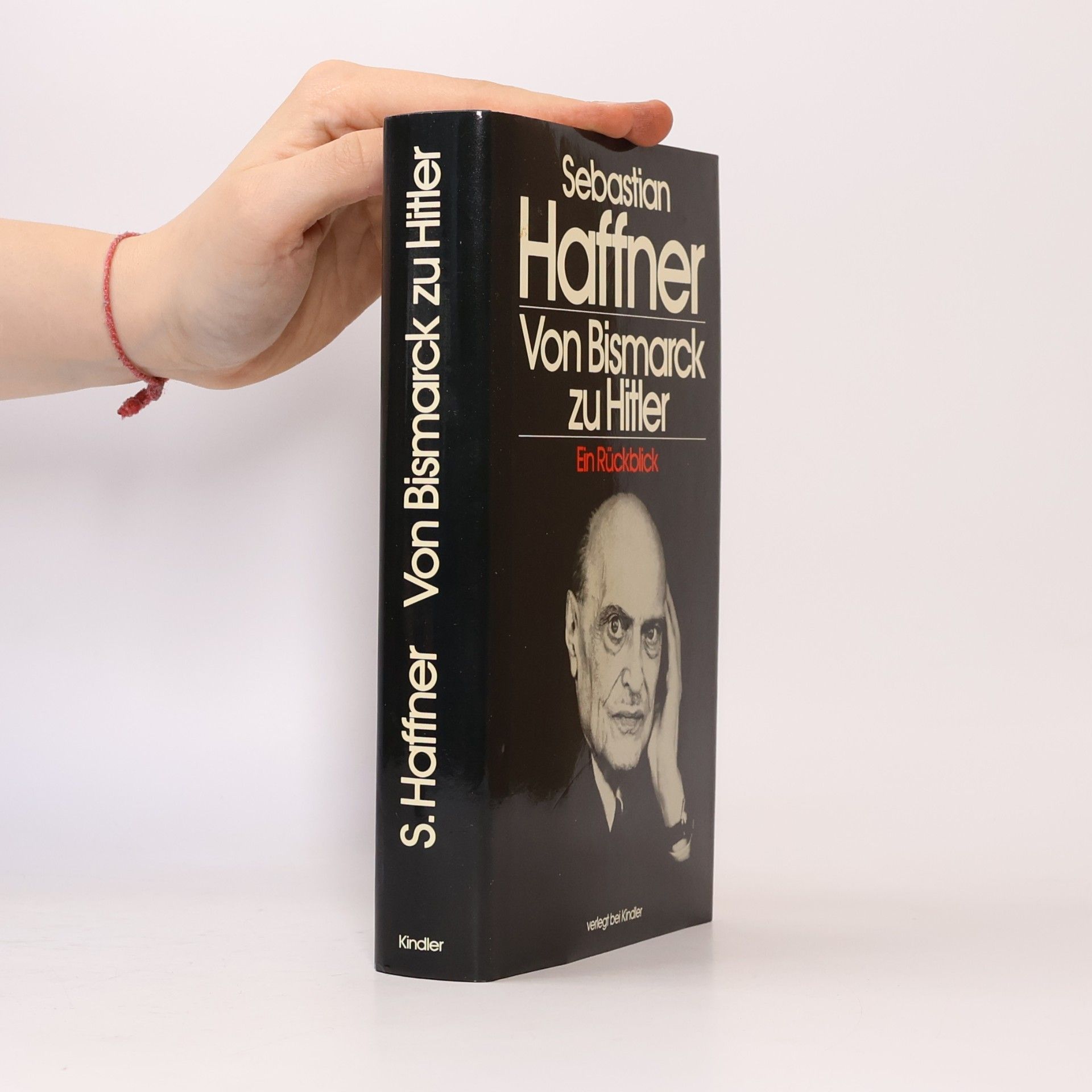 Sebastian Haffner Von Bismarck zu Hitler