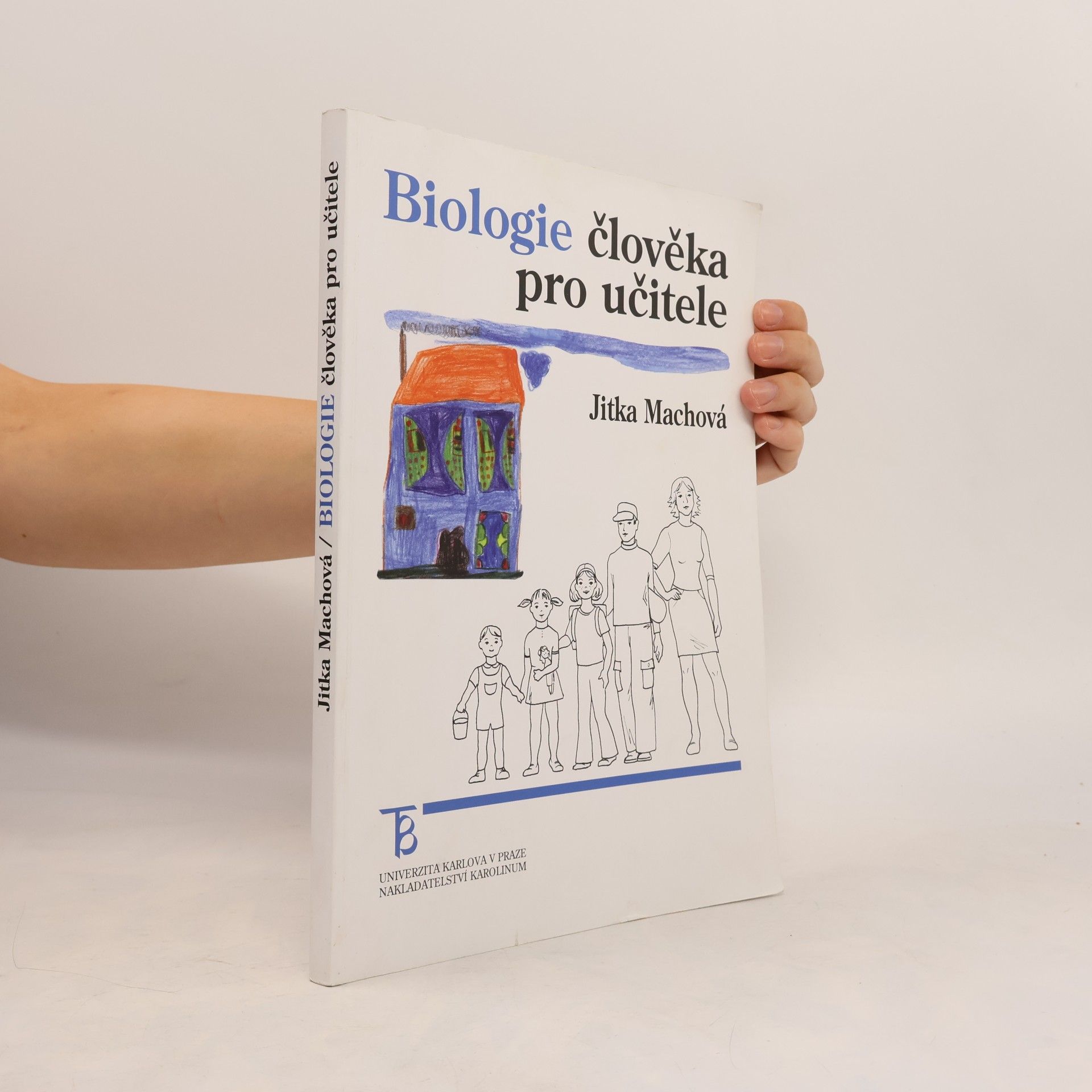 Jitka Machová Biologie člověka pro učitele
