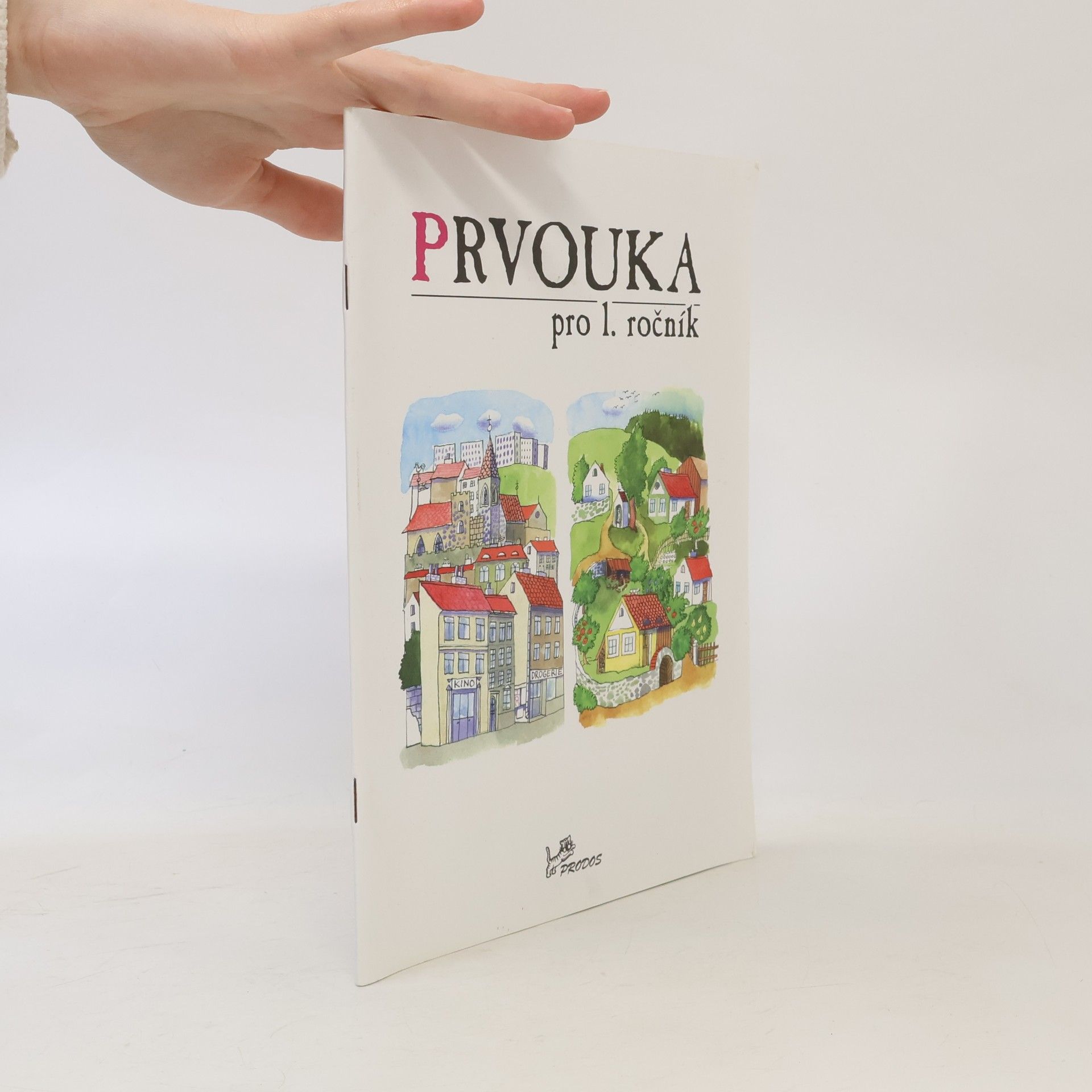 Hana Danihelková Prvouka pro 1. ročník