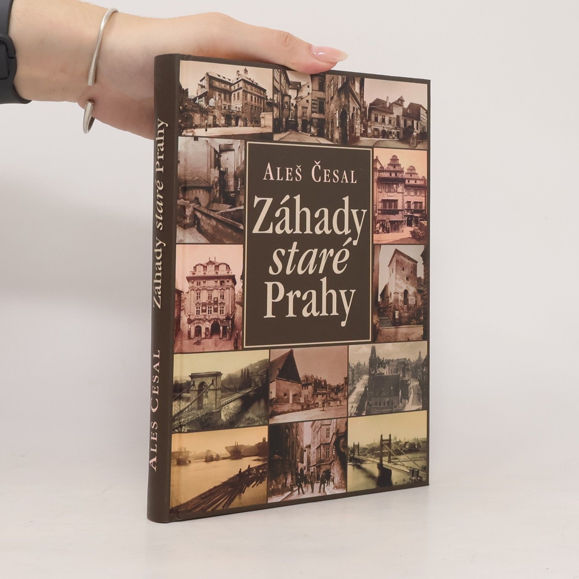 Aleš Česal Záhady staré Prahy