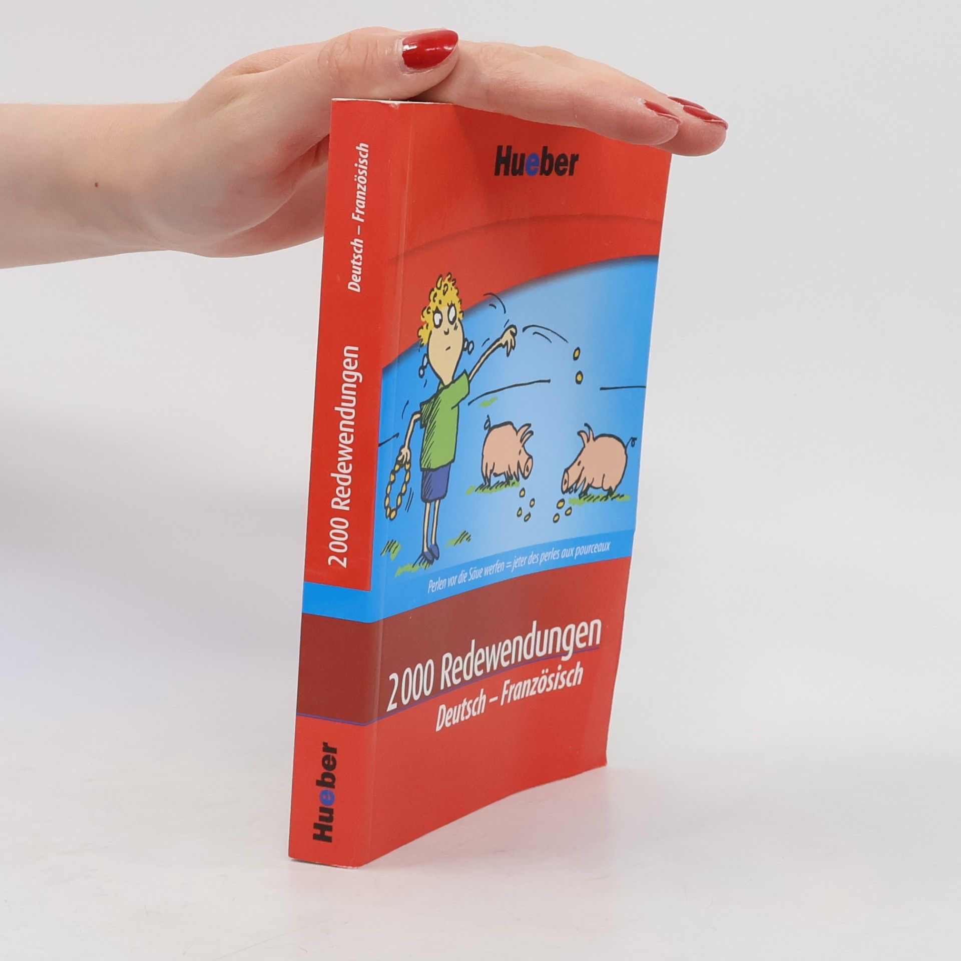 Valérie Kunz 2000 Redewendungen Deutsch - Französisch