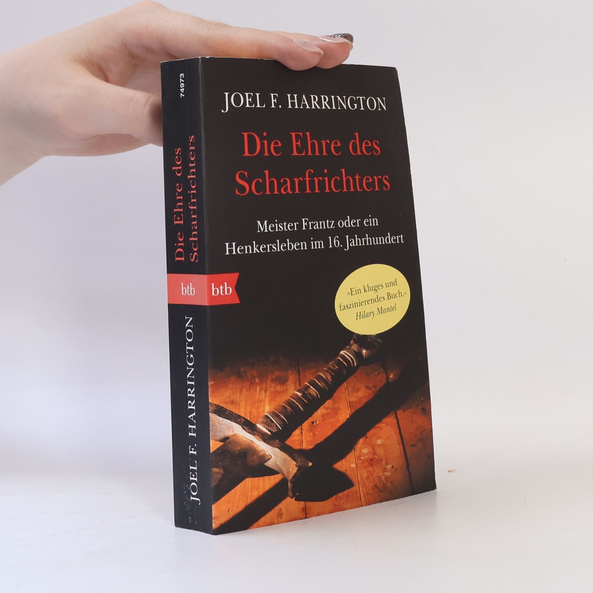 Joel F. Harrington Die Ehre des Scharfrichters