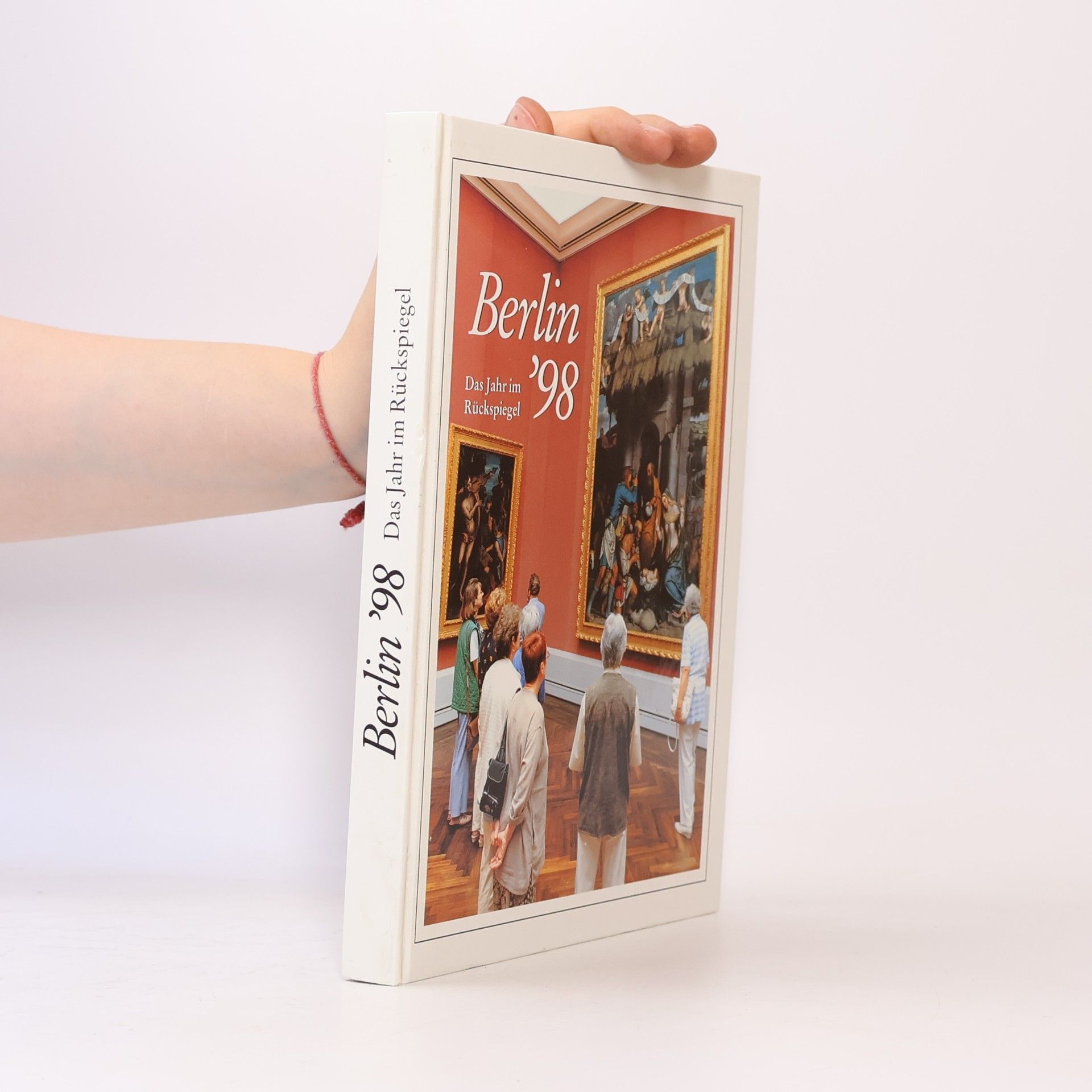 Collectif d'auteurs Berlin '98. Das Jahr im Rückspiegel