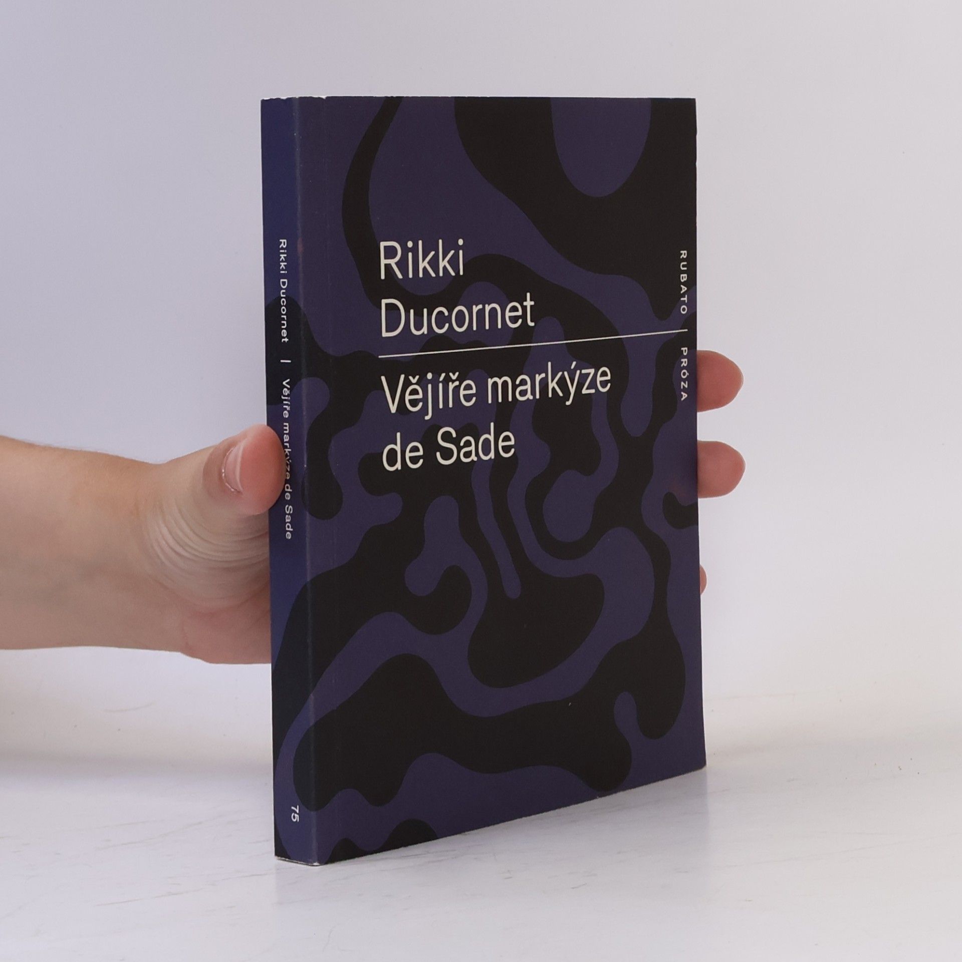 Rikki Ducornet Vějíře markýze de Sade