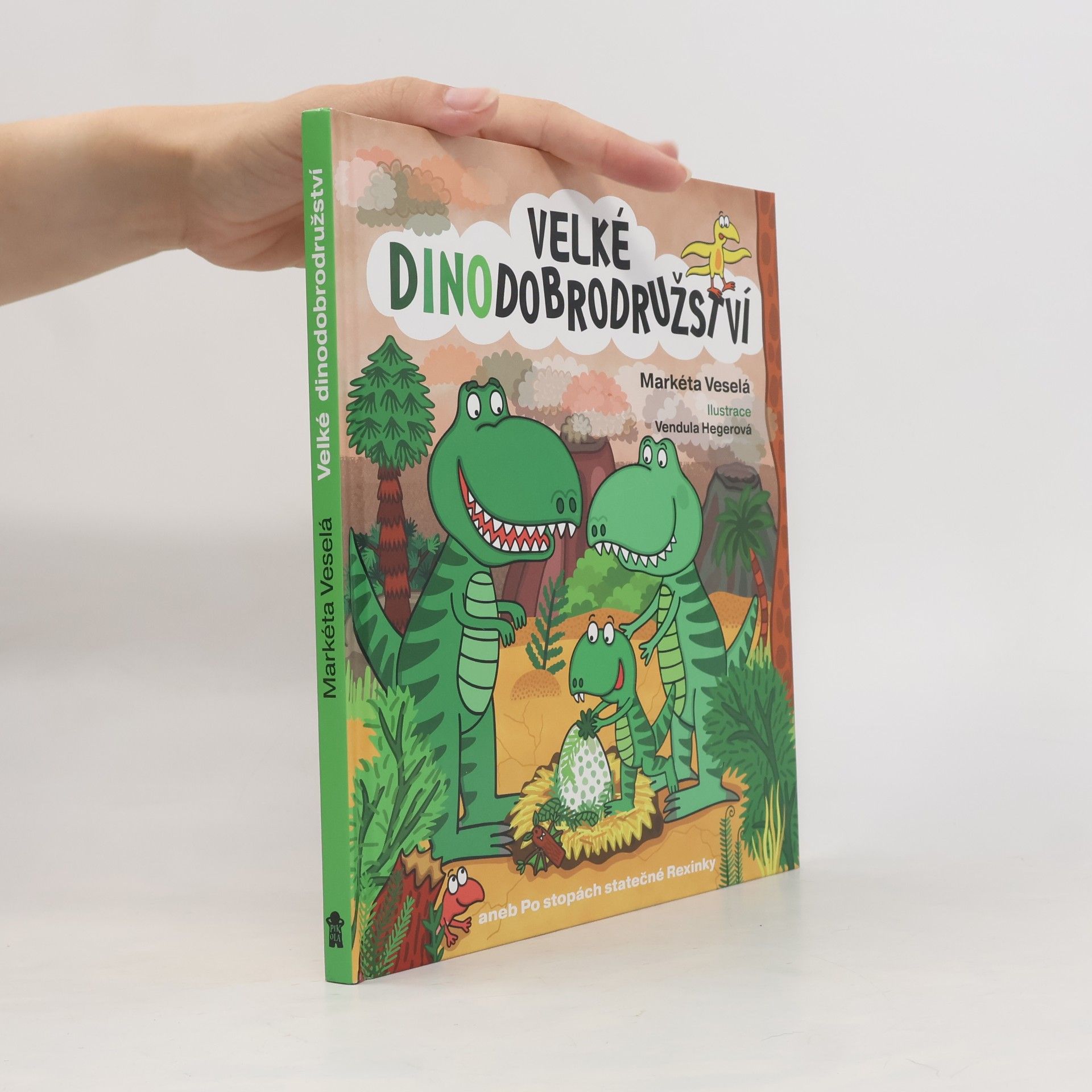 Markéta Veselá Velké dinodobrodružství, aneb, Po stopách statečné Rexinky