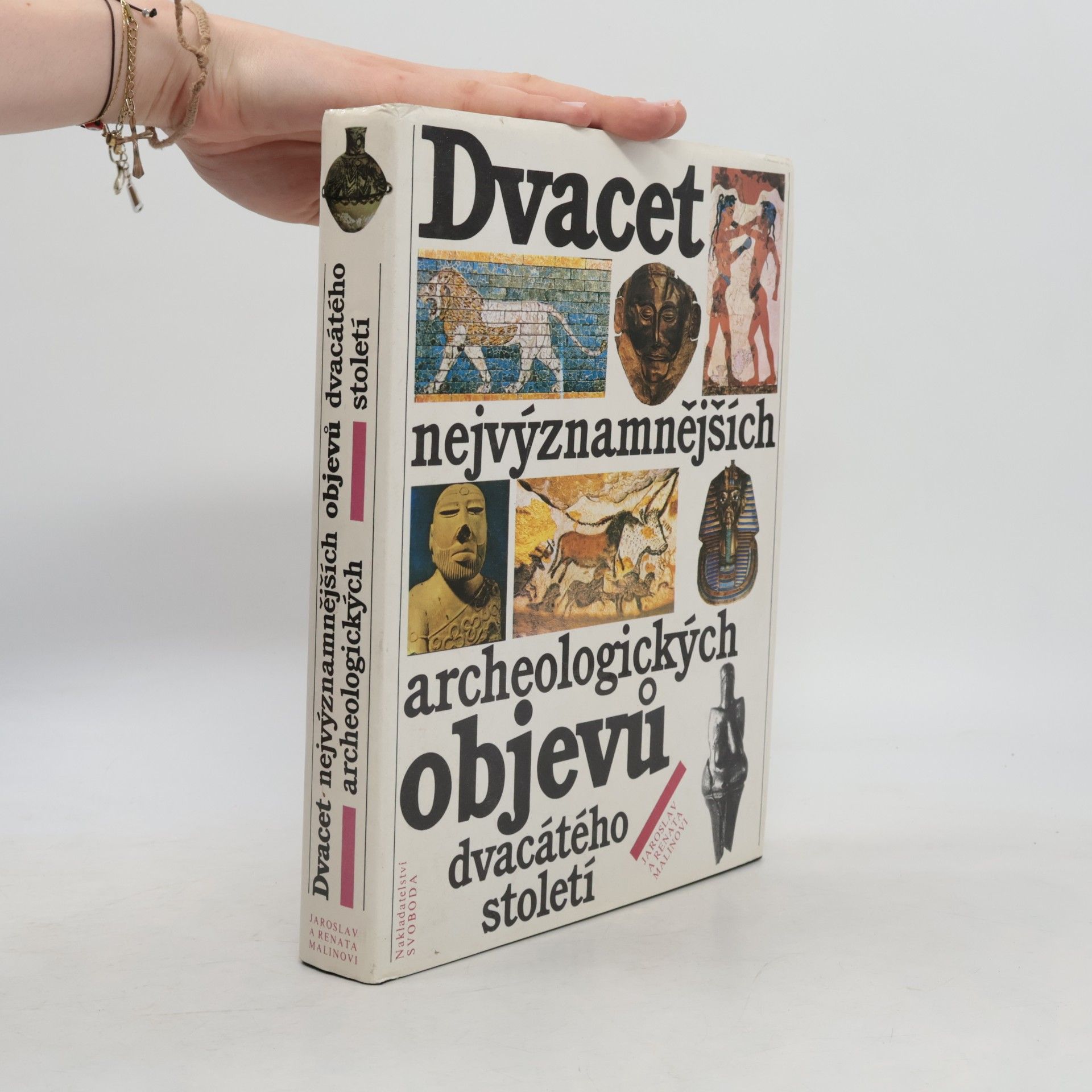 Jaroslav Malina Dvacet nejvýznamnějších archeologických objevů dvacátého století