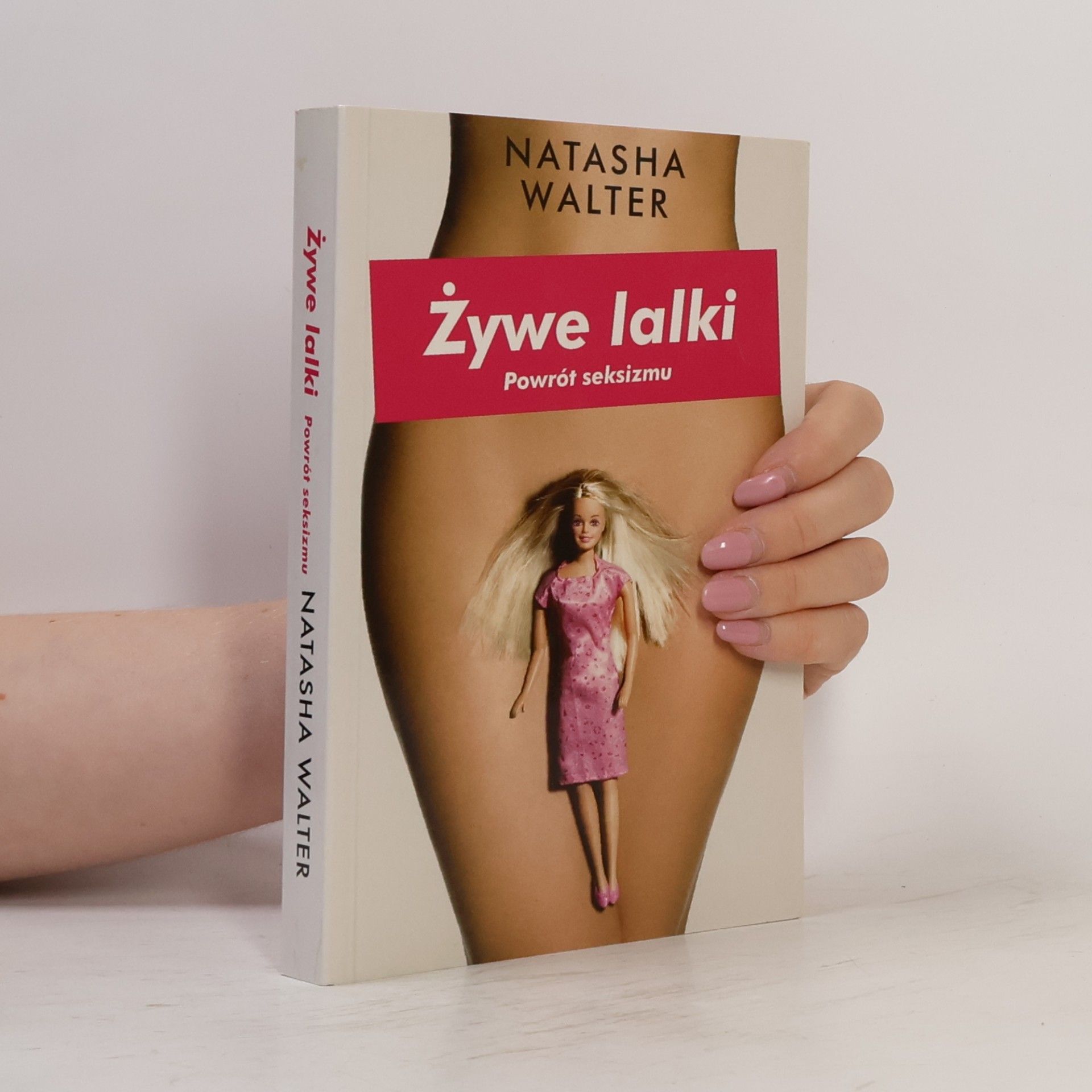 Natasha Walter Żywe lalki