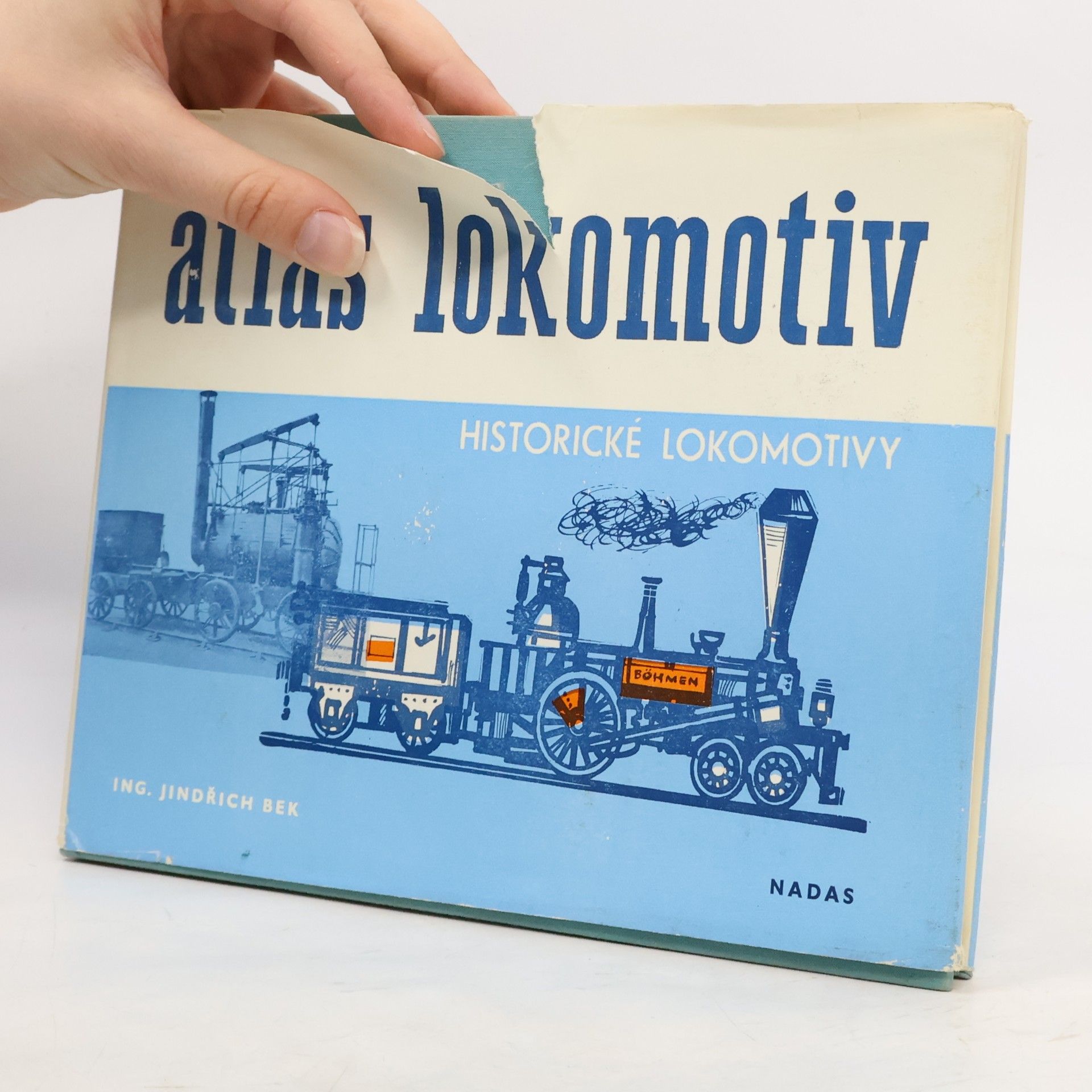 Jindřich Bek Atlas lokomotiv. Historické lokomotivy
