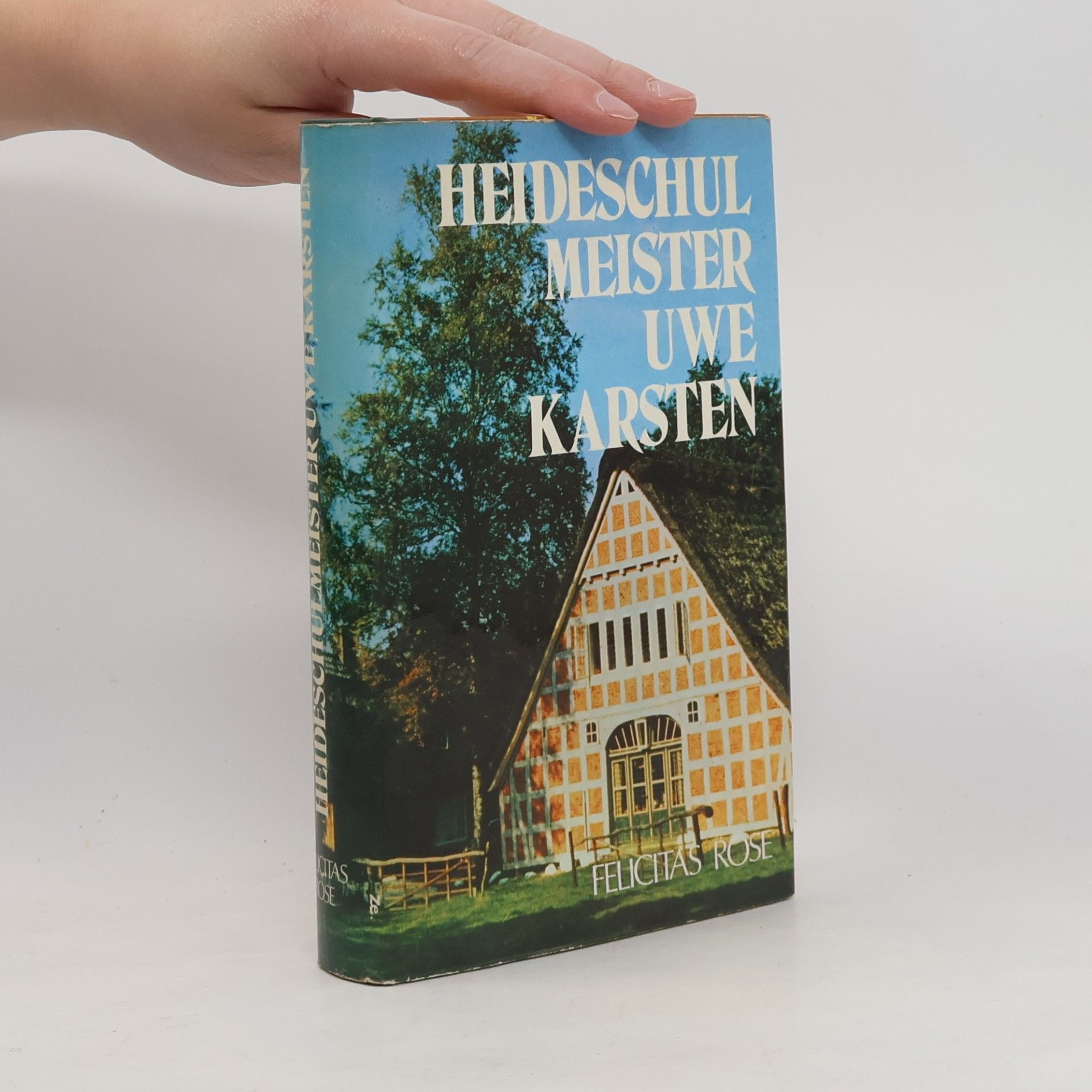 Felicitas Rose Heideschulmeister Uwe Karsten