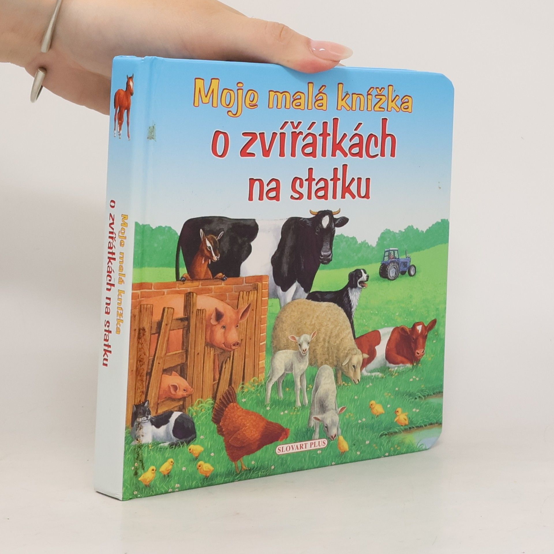 Tomáš Novotný Moje malá knížka o zvířátkách na statku