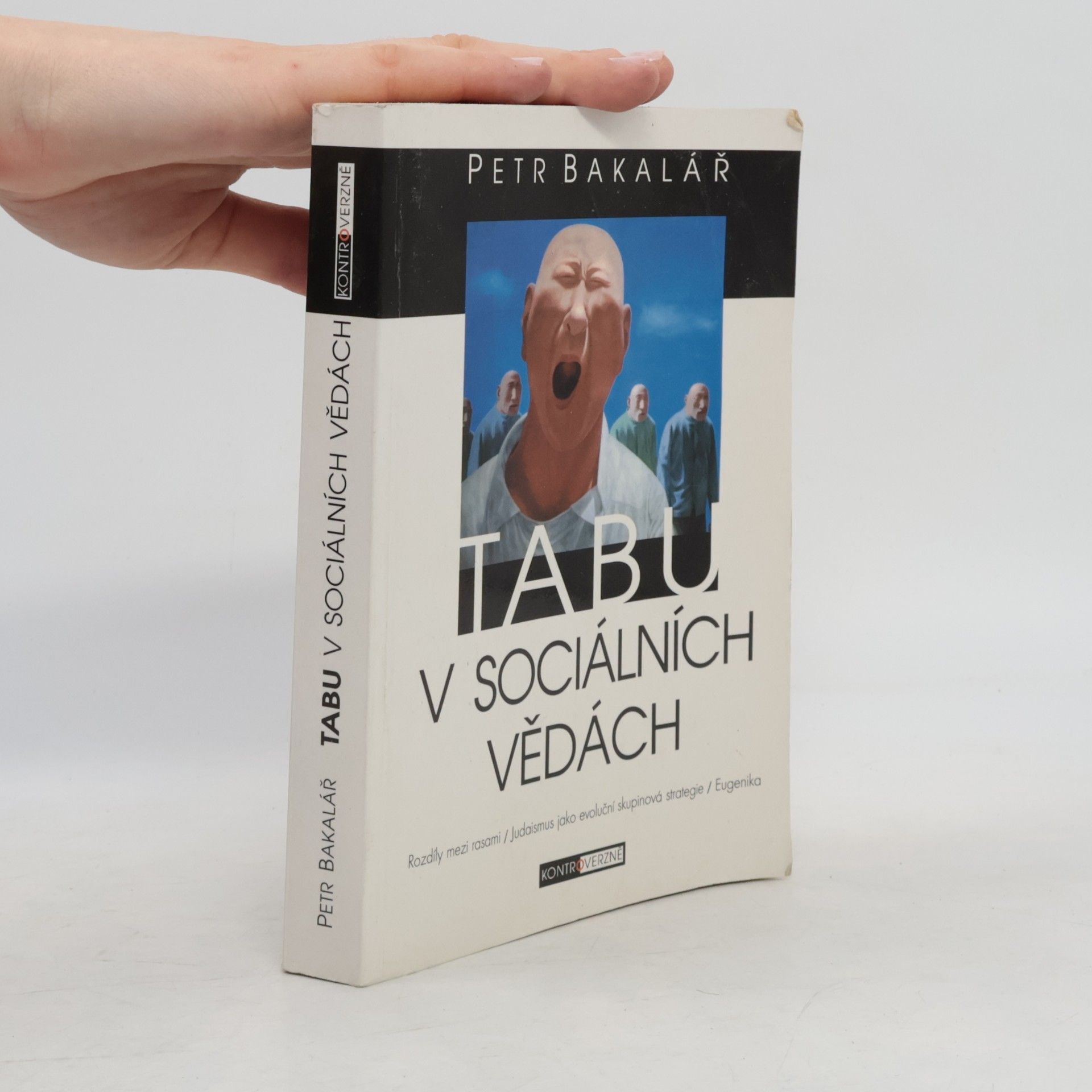 Petr Bakalář Tabu v sociálních vědách