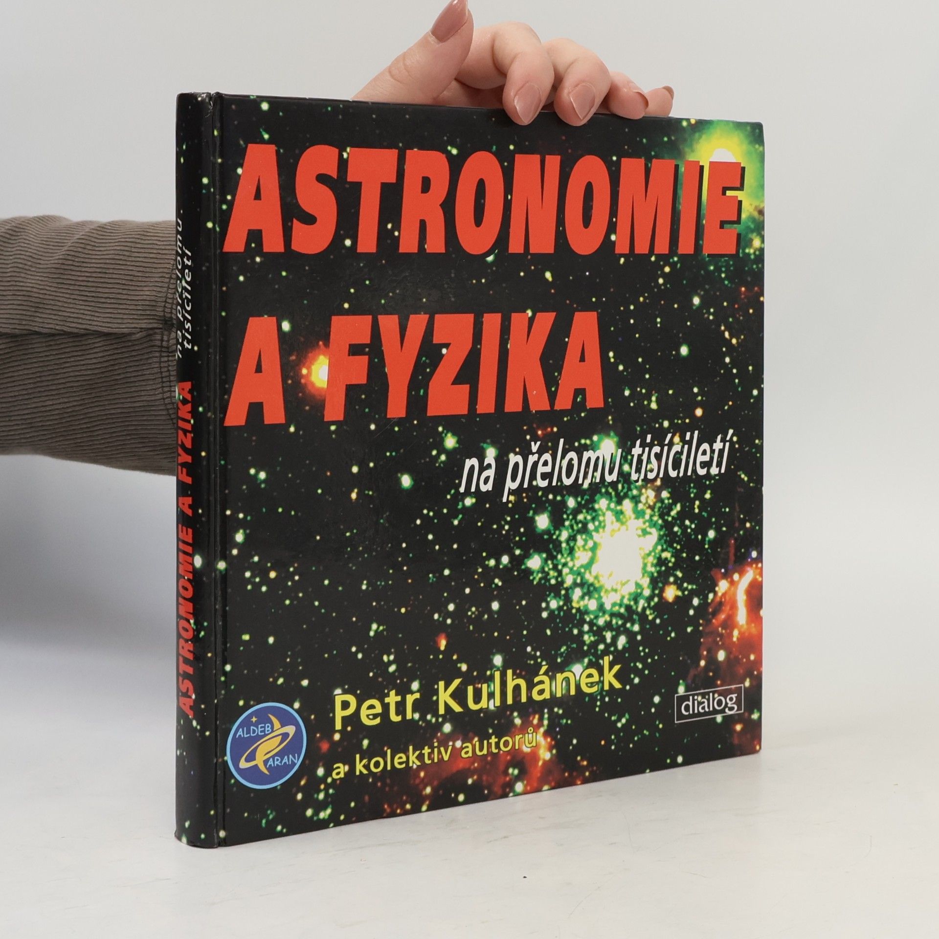 Petr Kulhánek Astronomie a fyzika na přelomu tisíciletí