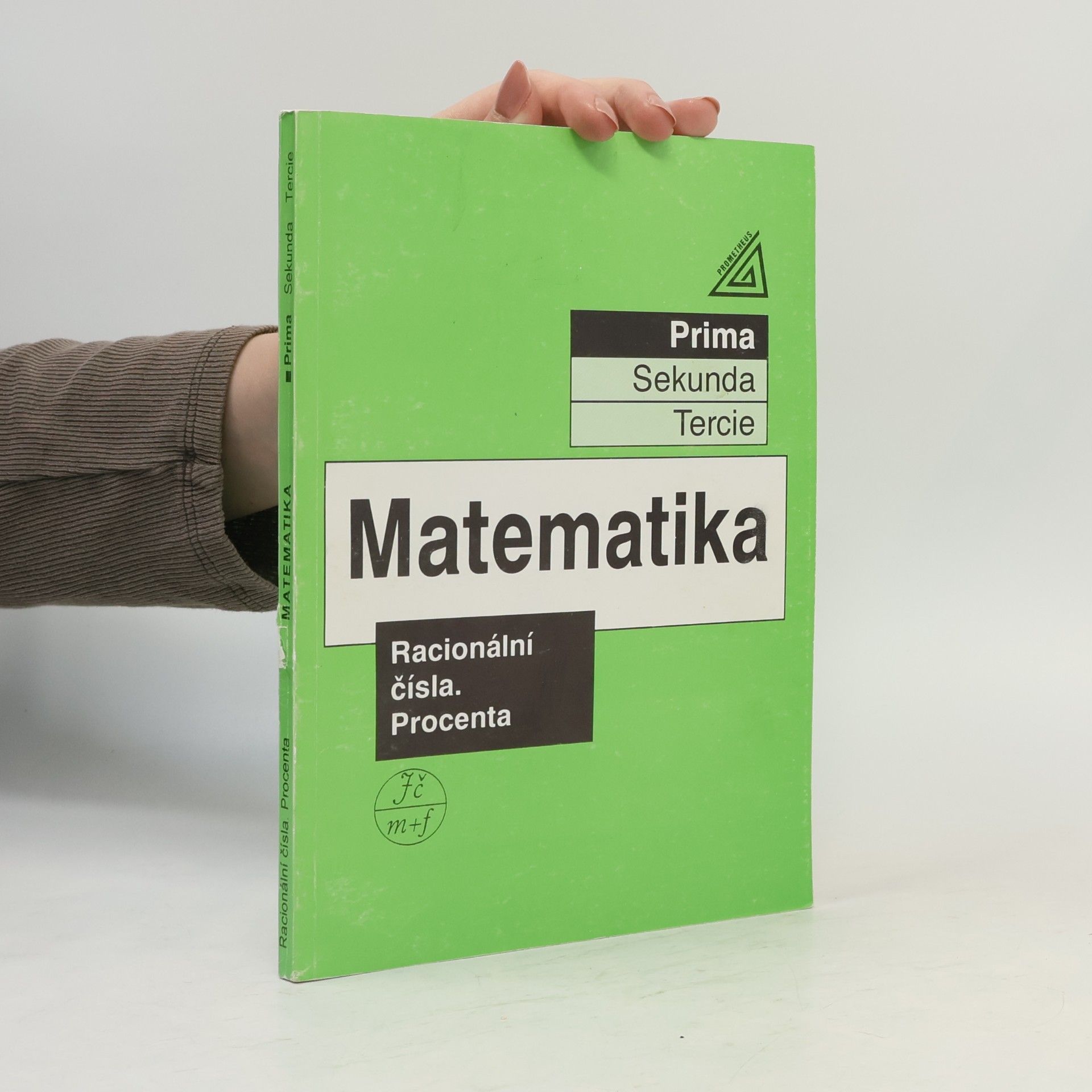 Kolektiv autorů Matematika. Prima. Racionální čísla. Procenta