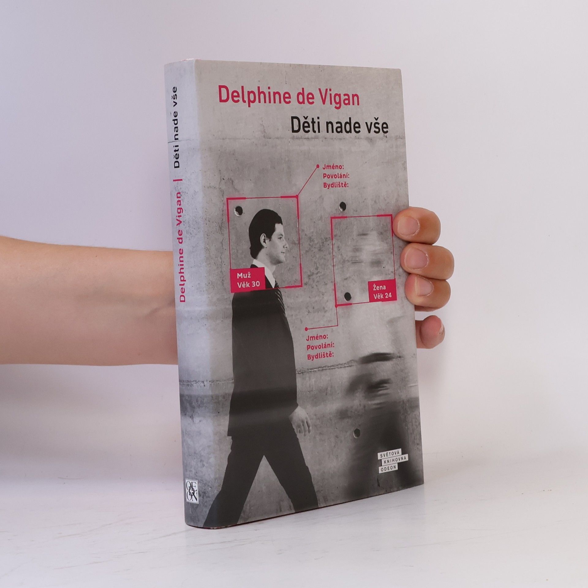 Delphine de Vigan Děti nade vše
