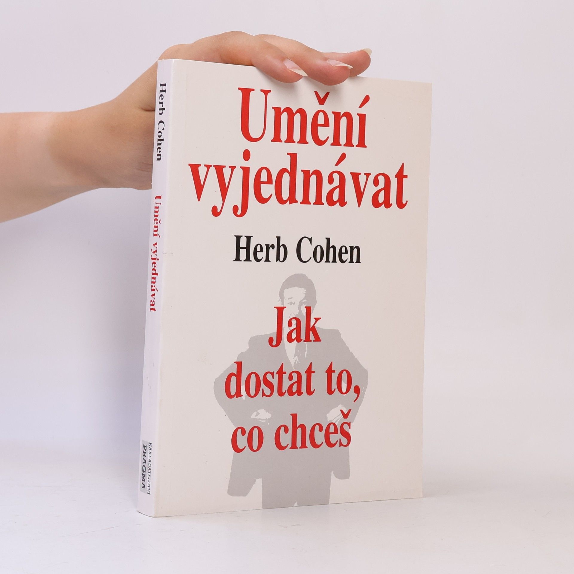 Herb Cohen Umění vyjednávat