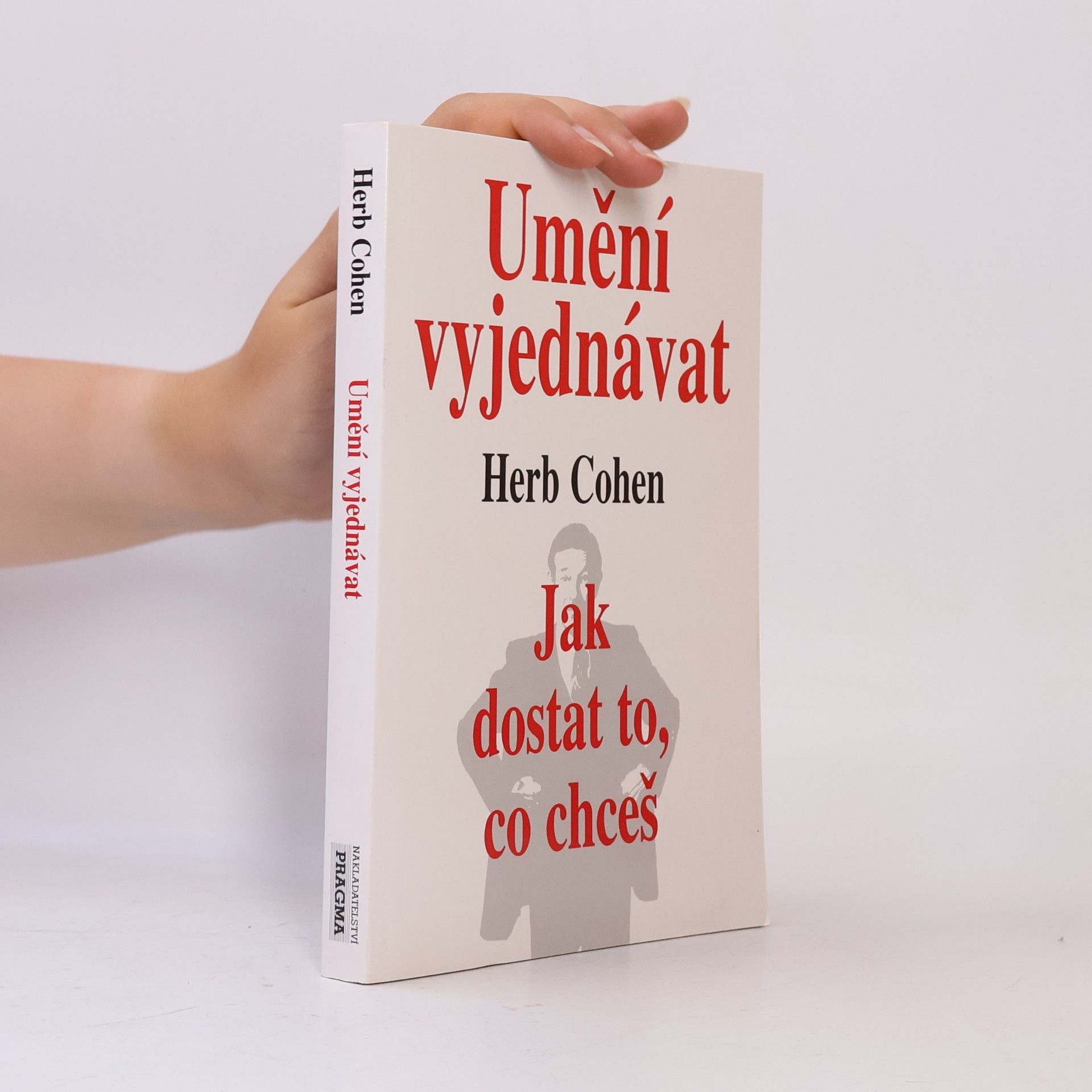 Herb Cohen Umění vyjednávat