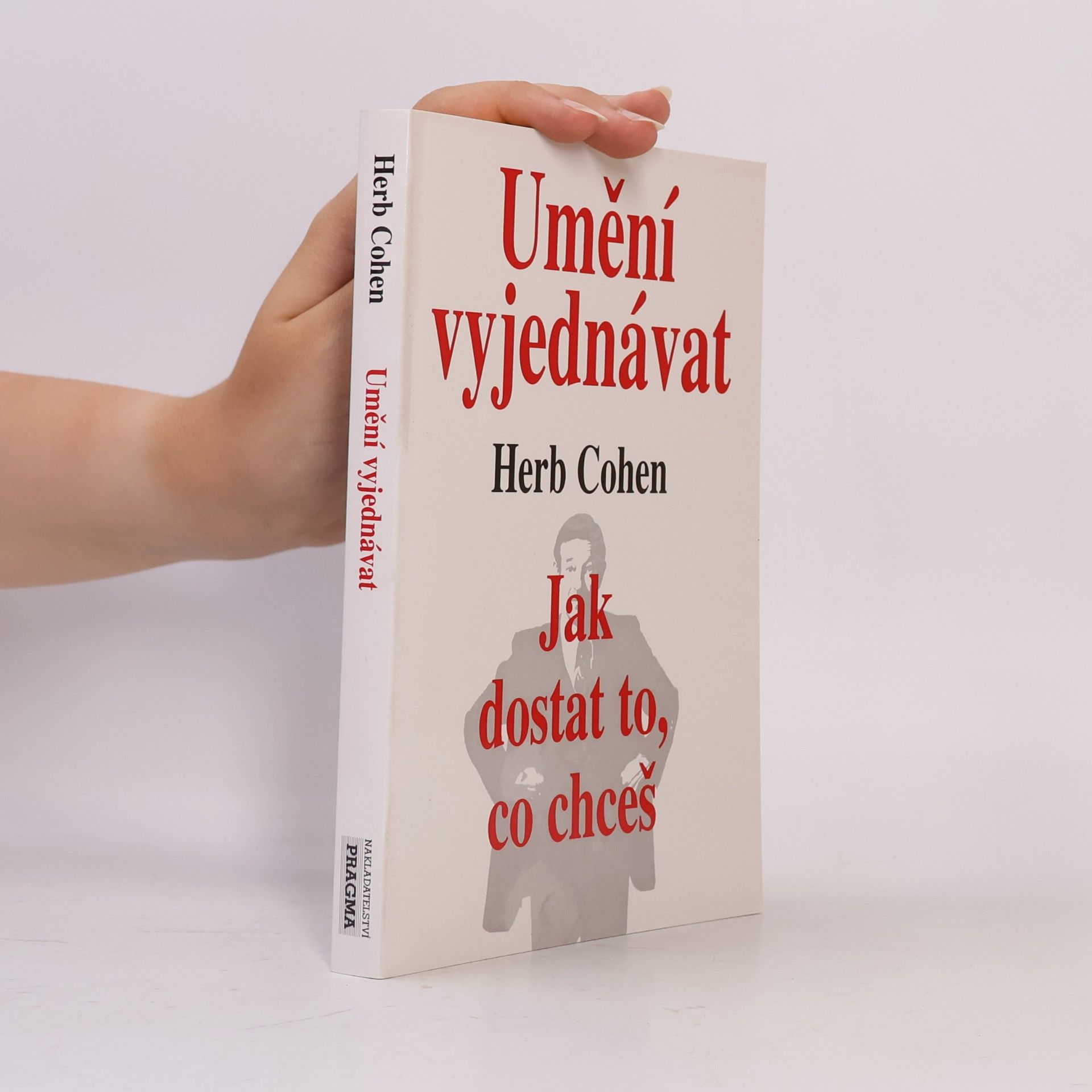 Herb Cohen Umění vyjednávat