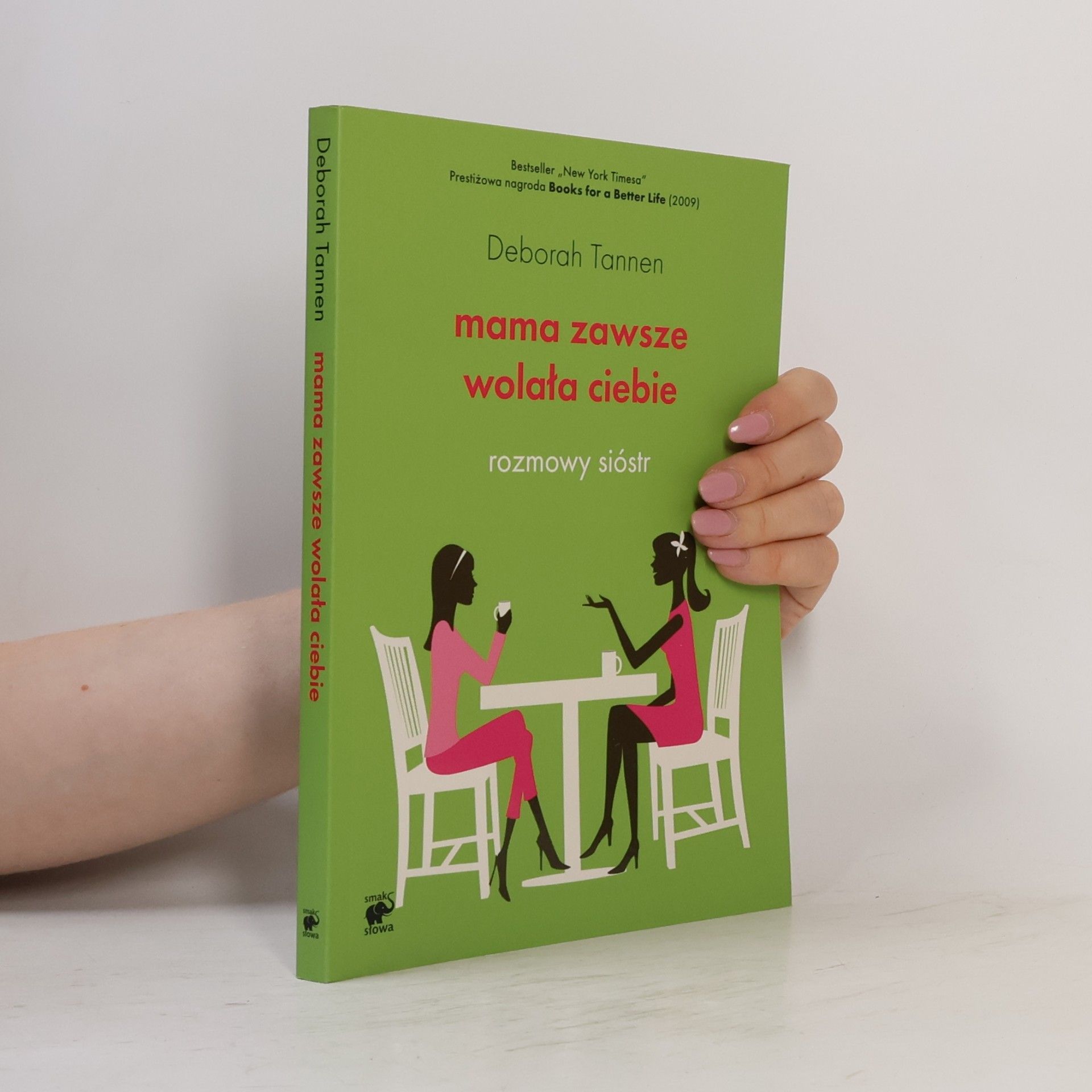 Deborah Tannen Mama zawsze wolała ciebie
