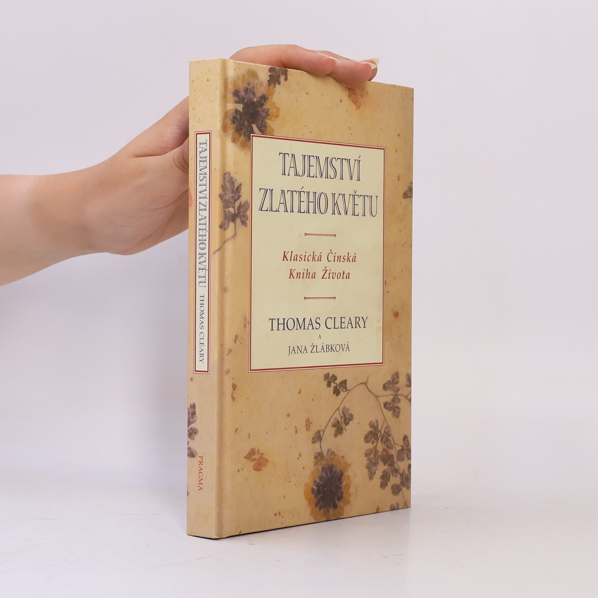 Thomas F. Cleary Tajemství zlatého květu. Klasická čínská kniha života