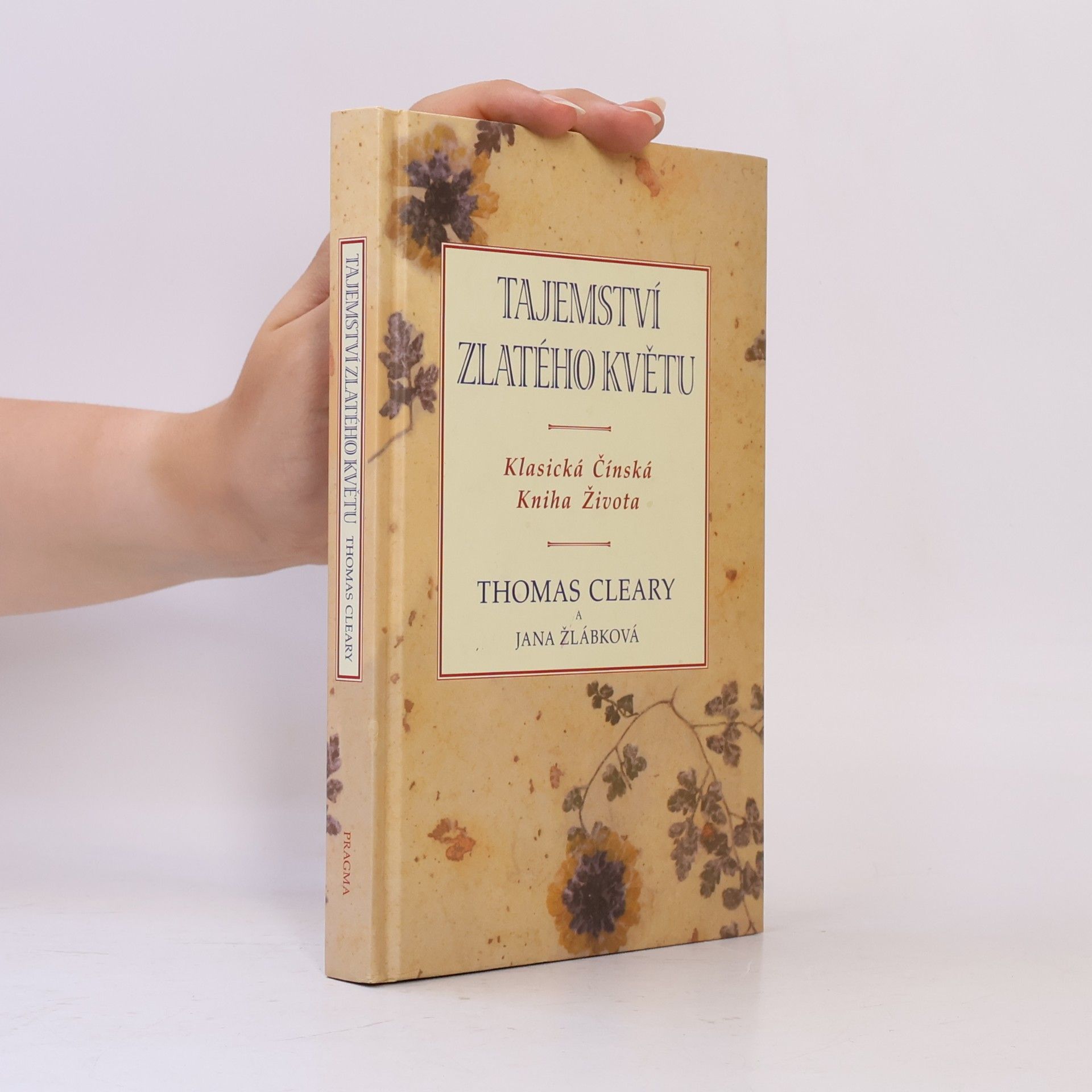 Thomas F. Cleary Tajemství zlatého květu. Klasická čínská kniha života