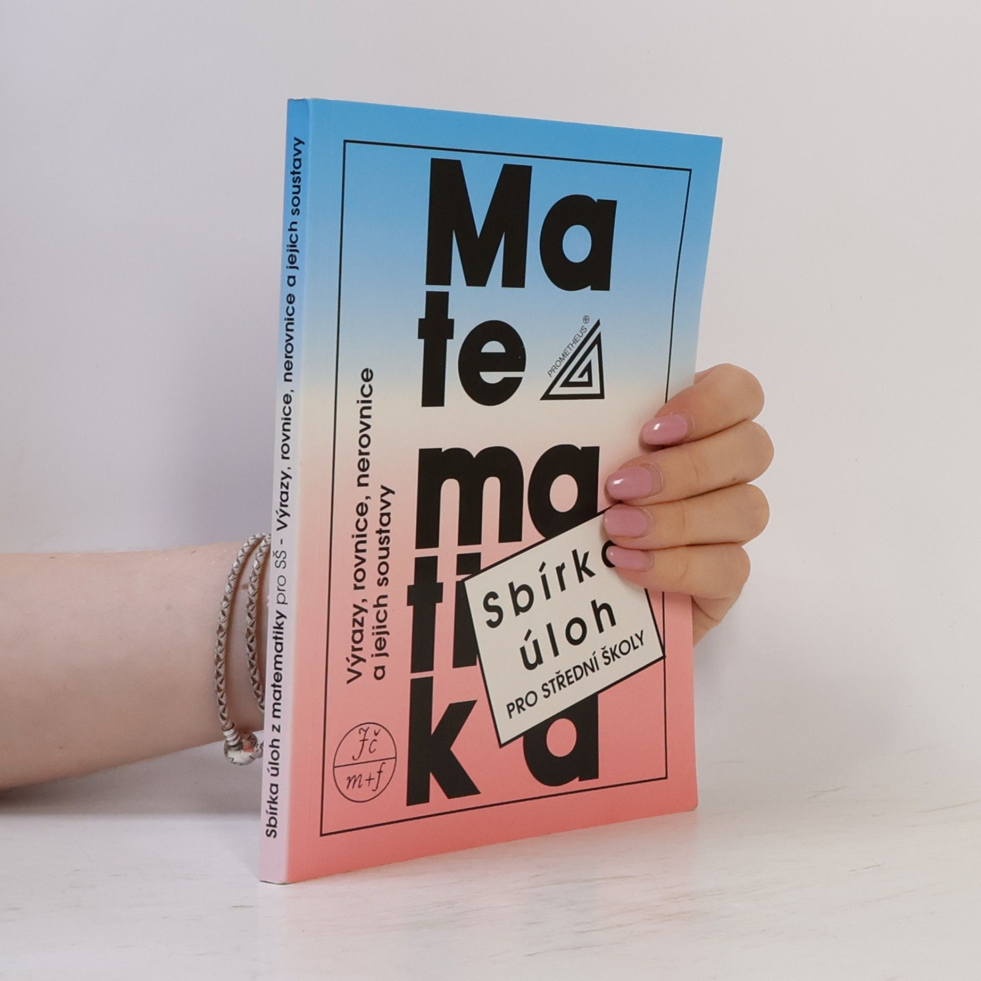 František Janeček Sbírka úloh z matematiky pro střední školy