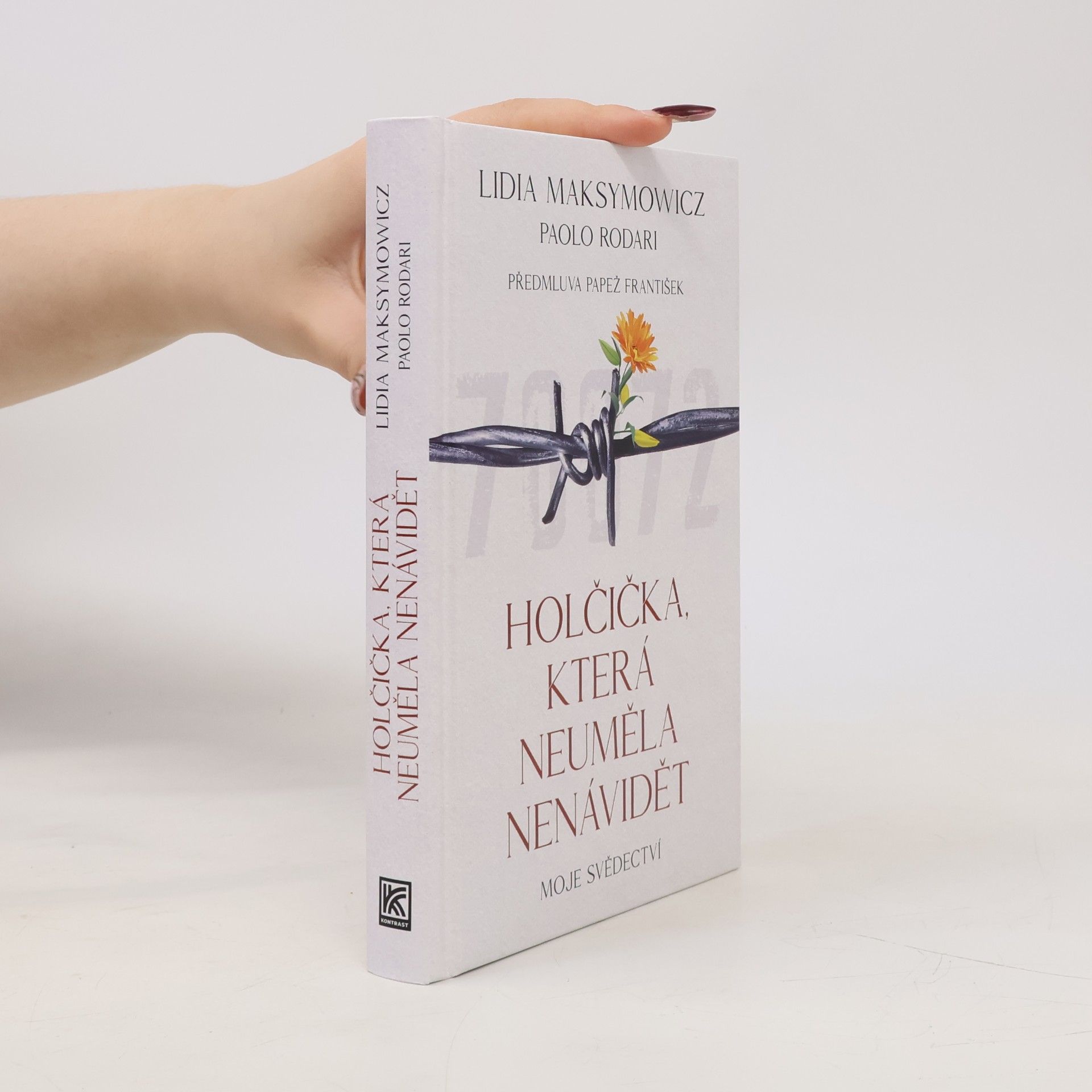 Lidia Maksymowicz Holčička, která neuměla nenávidět
