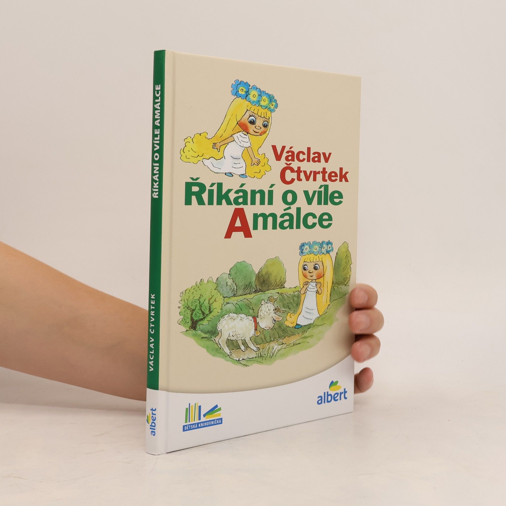 Václav Čtvrtek Říkání o víle Amálce