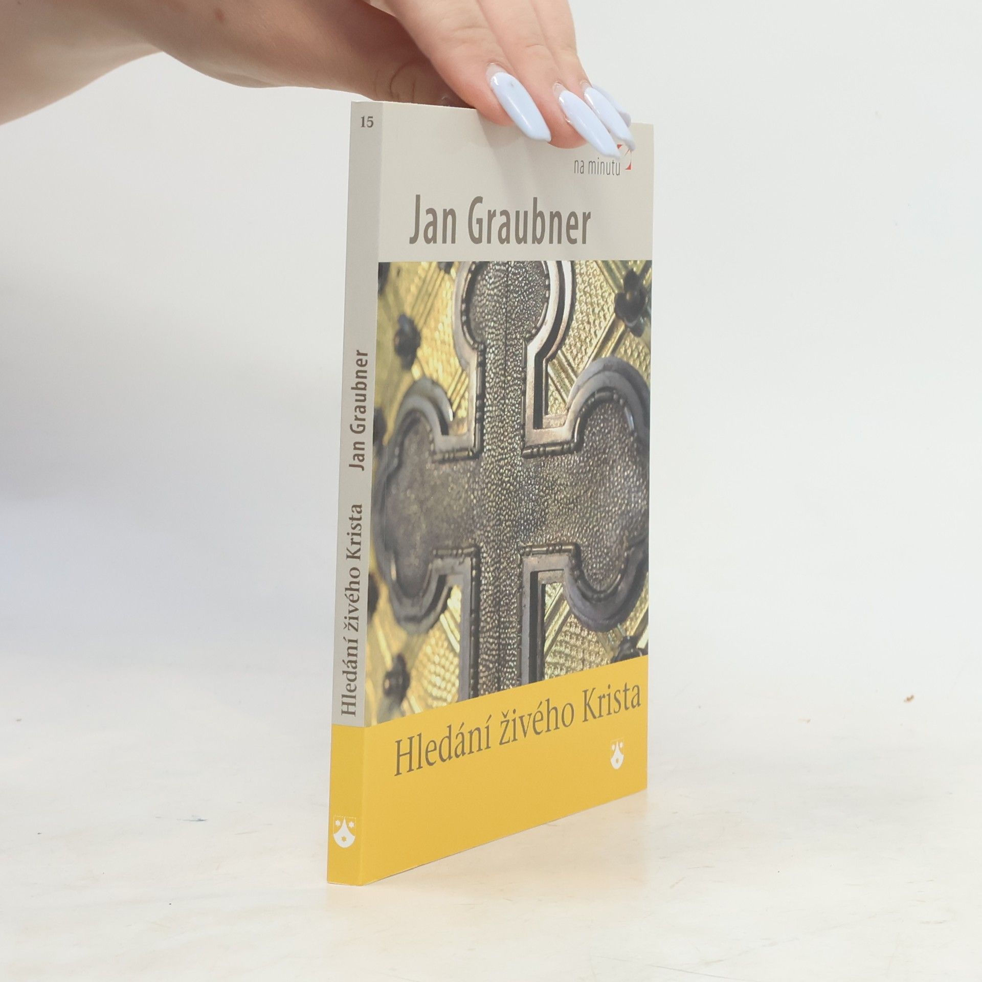 Jan Graubner Hledání živého Krista