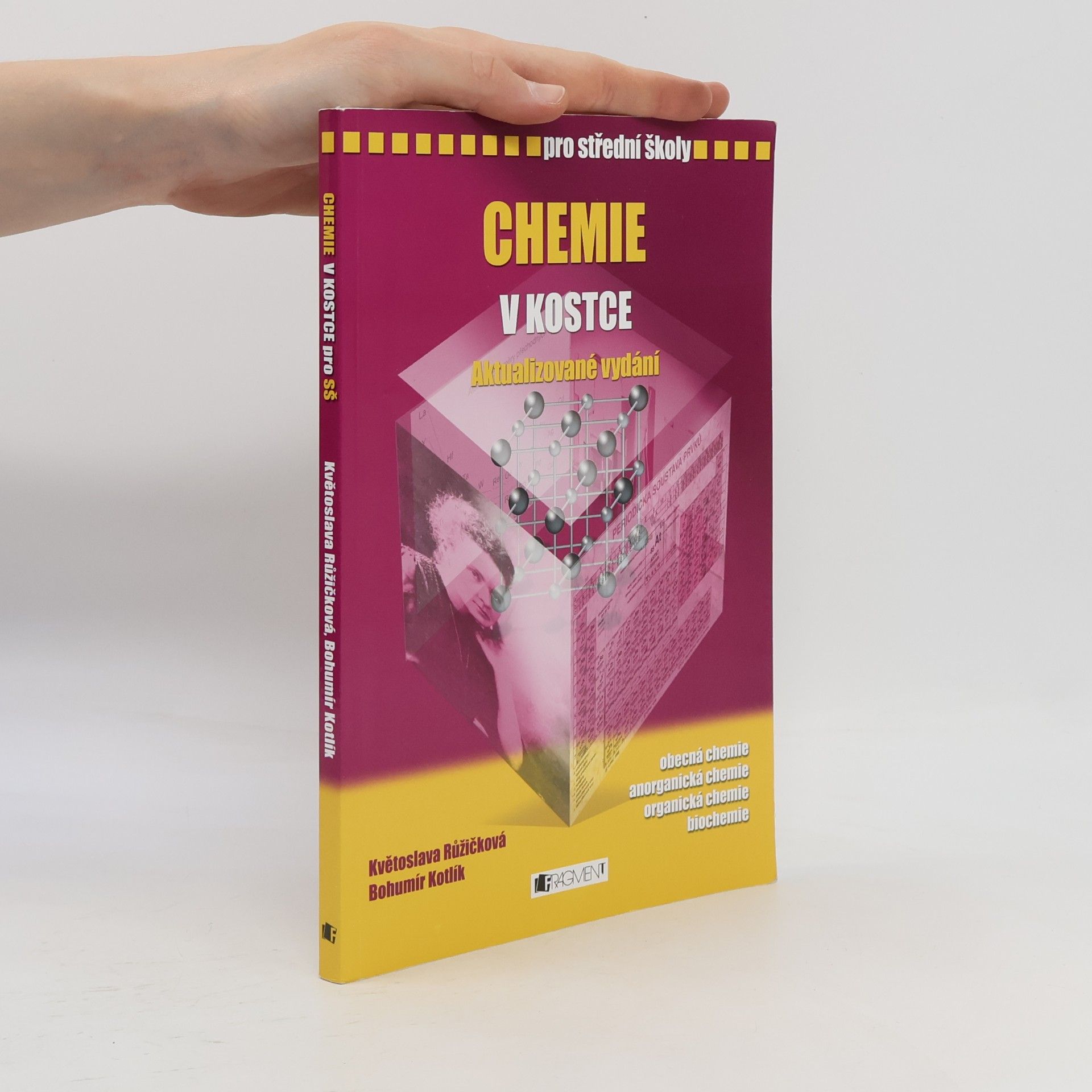 Květoslava Růžičková Chemie v kostce