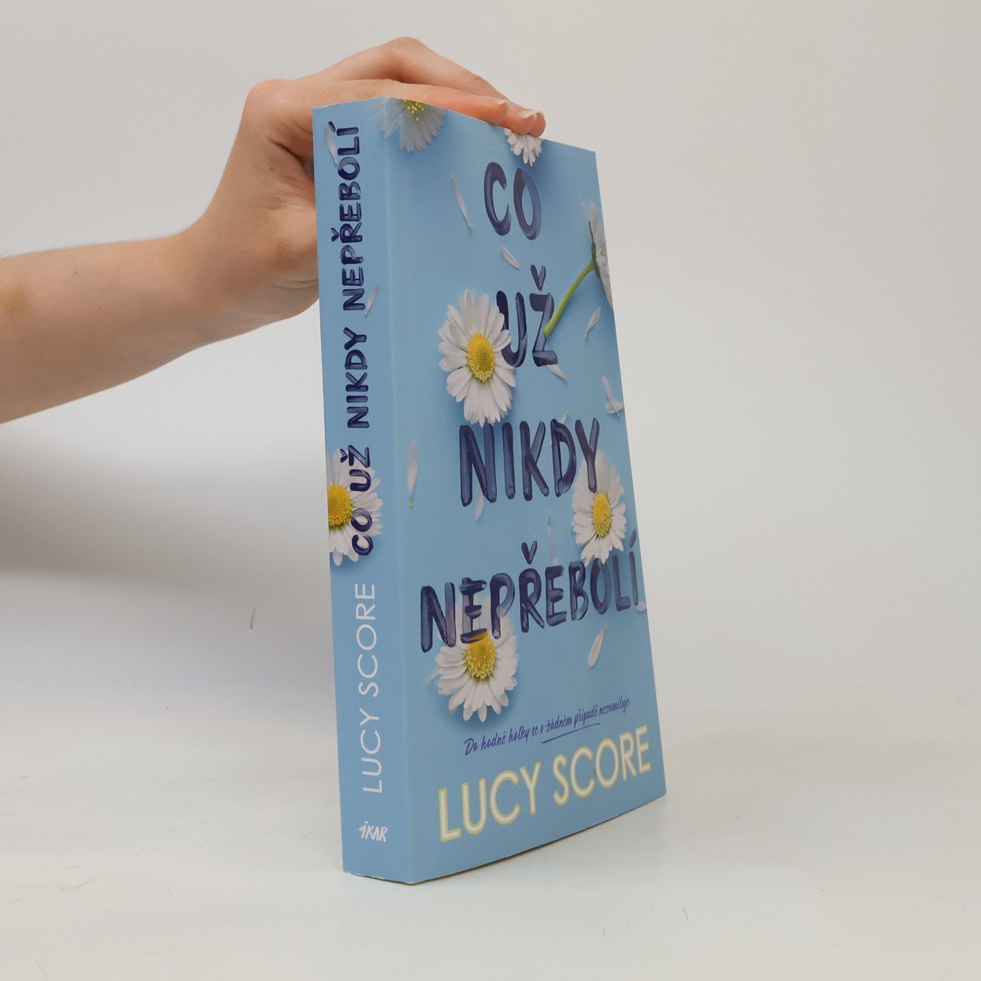 Lucy Score Co už nikdy nepřebolí