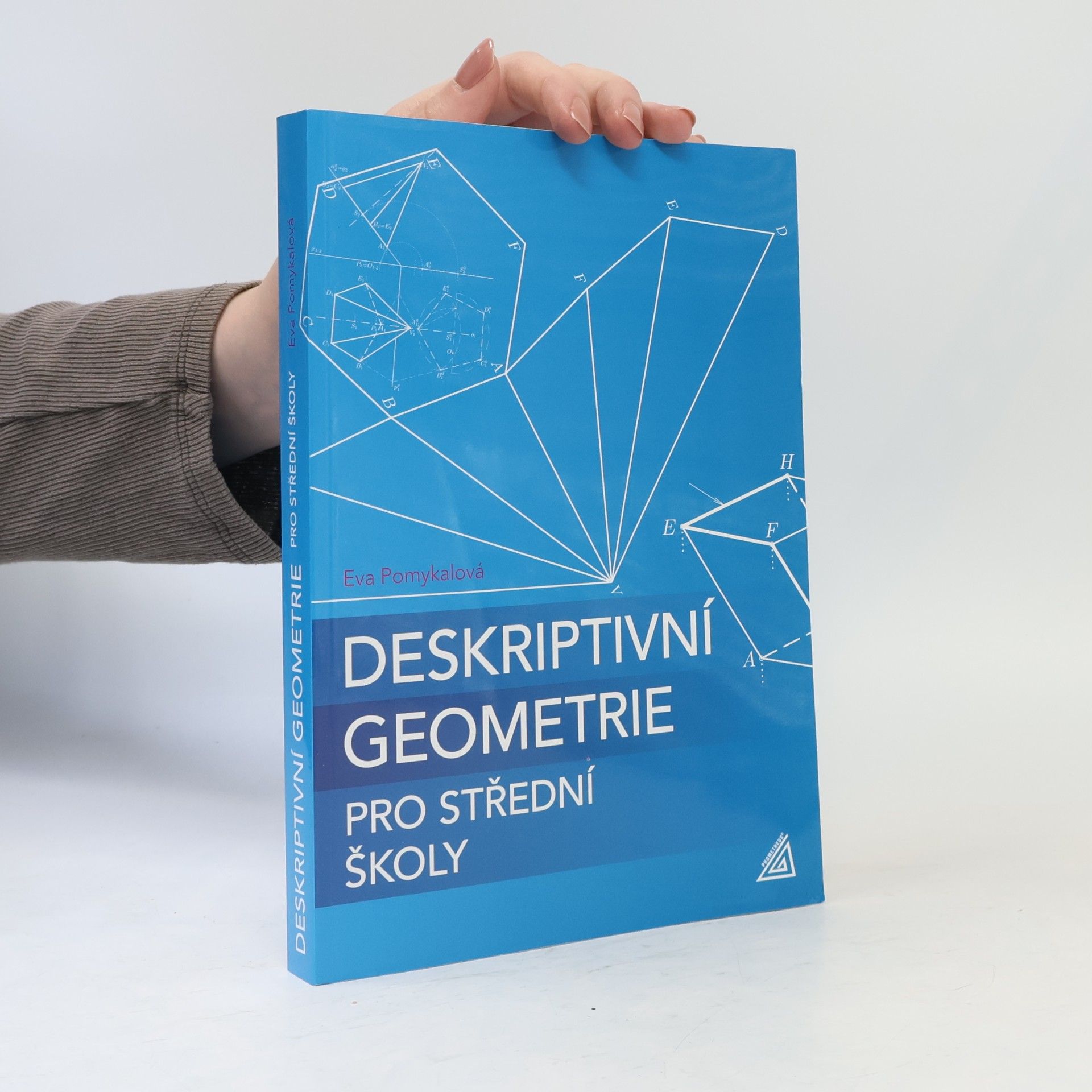 Eva Pomykalová Deskriptivní geometrie pro střední školy