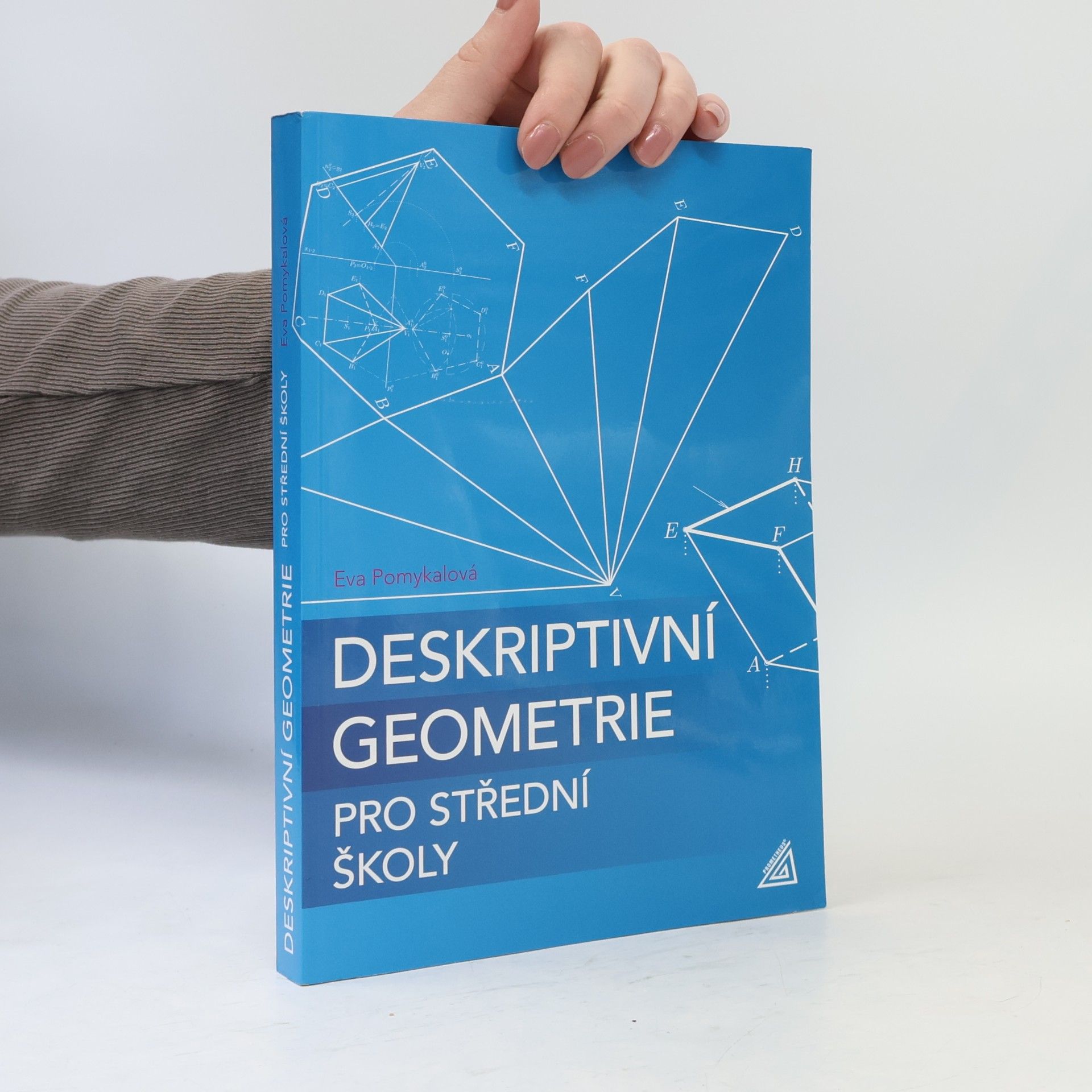 Eva Pomykalová Deskriptivní geometrie pro střední školy