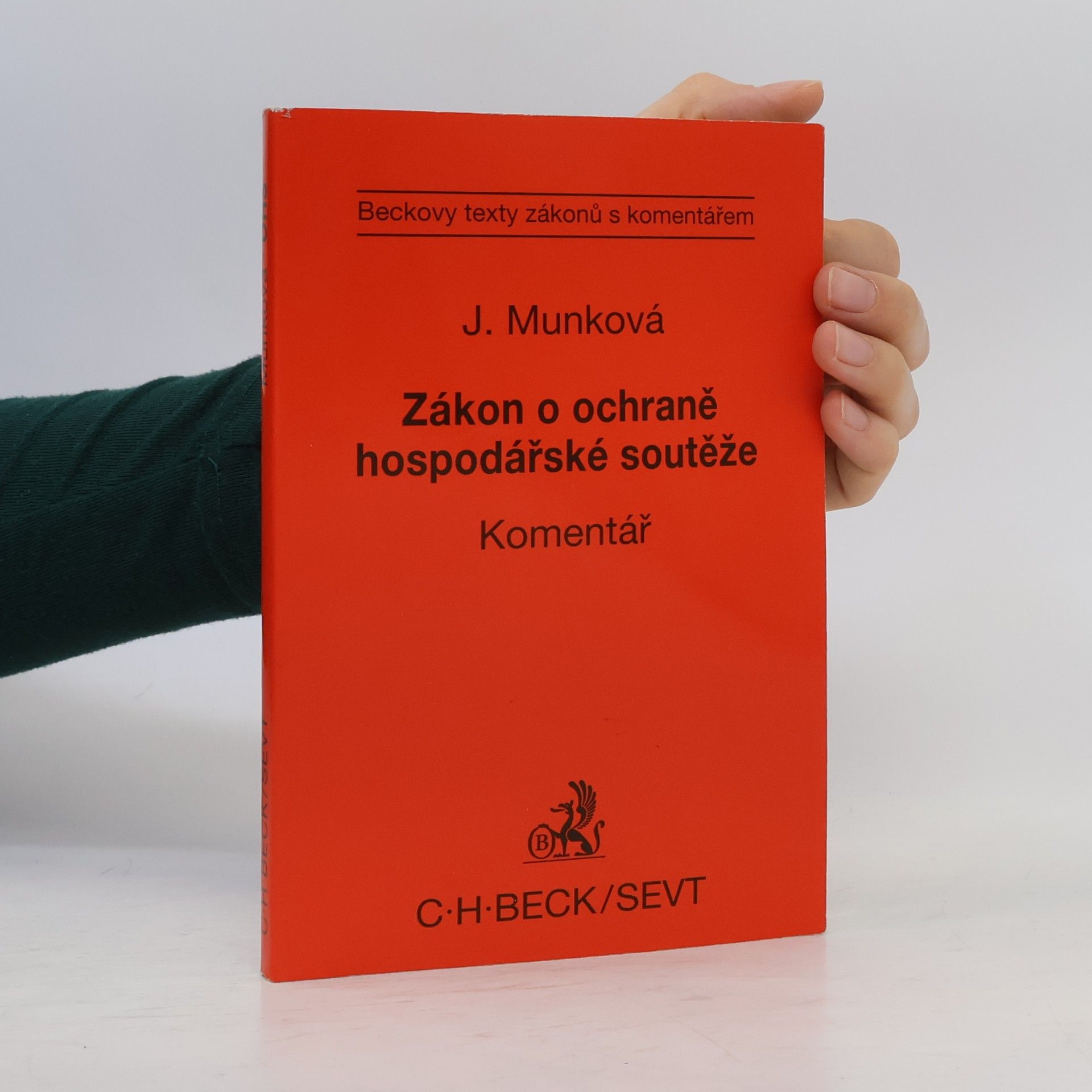 Beckovy texty zákonů s komentářem: Zákon o ochraně hospodářské soutěže