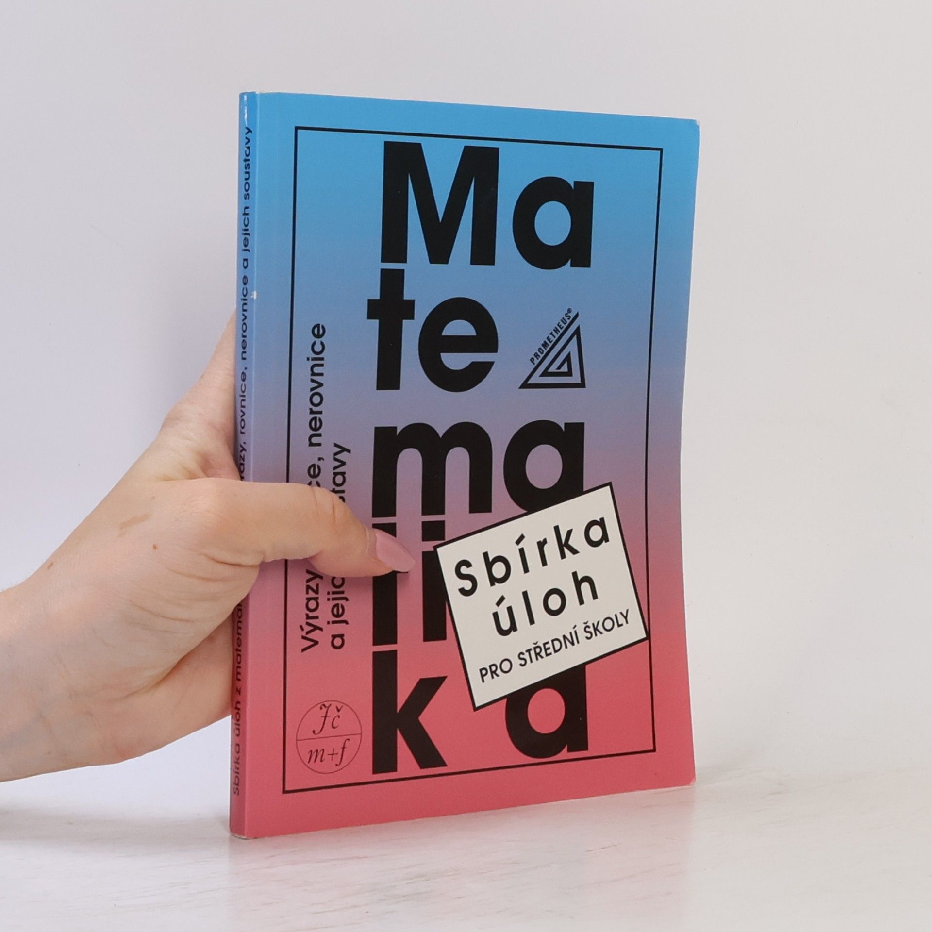 František Janeček Sbírka úloh z matematiky pro střední školy